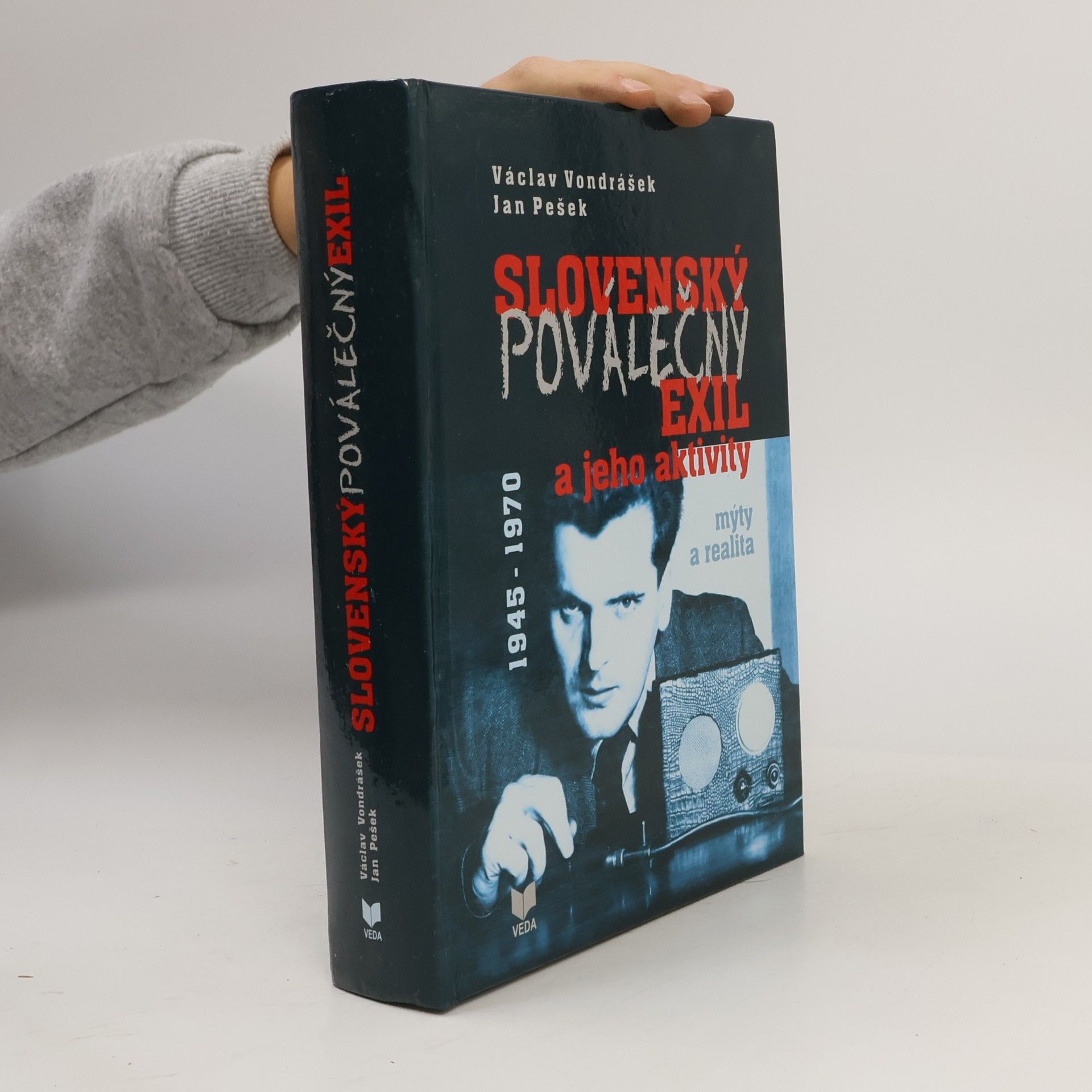 Slovenský poválečný exil a a jeho aktivity 1945-1970 /Mýty a realita/