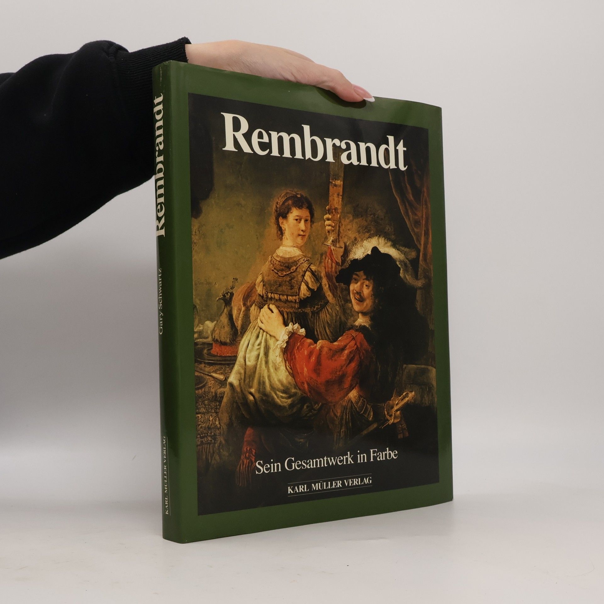 Rembrandt. Sein Gesamtwerk in Farbe