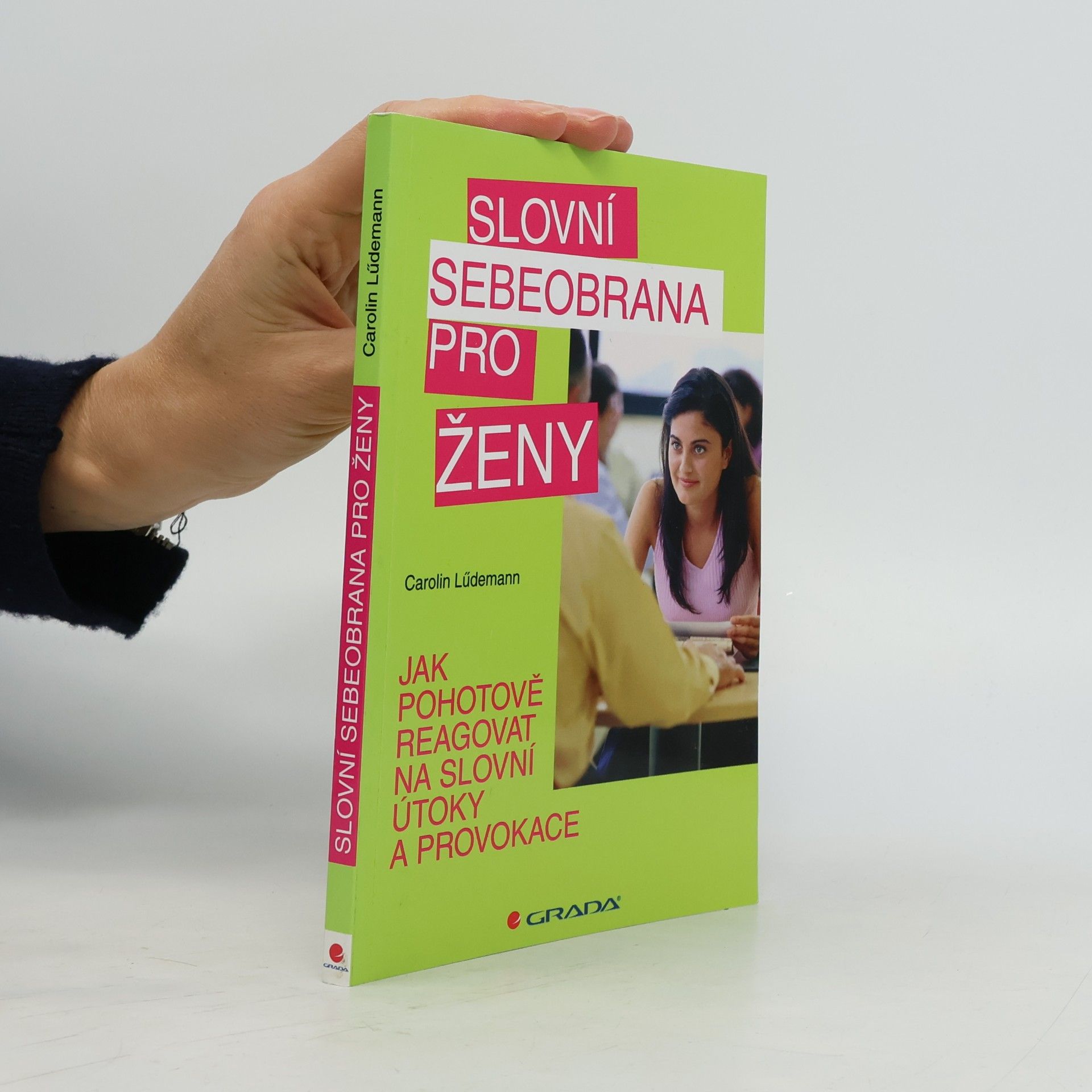 Slovní sebeobrana pro ženy: Jak pohotově reagovat na slovní útoky a provokace