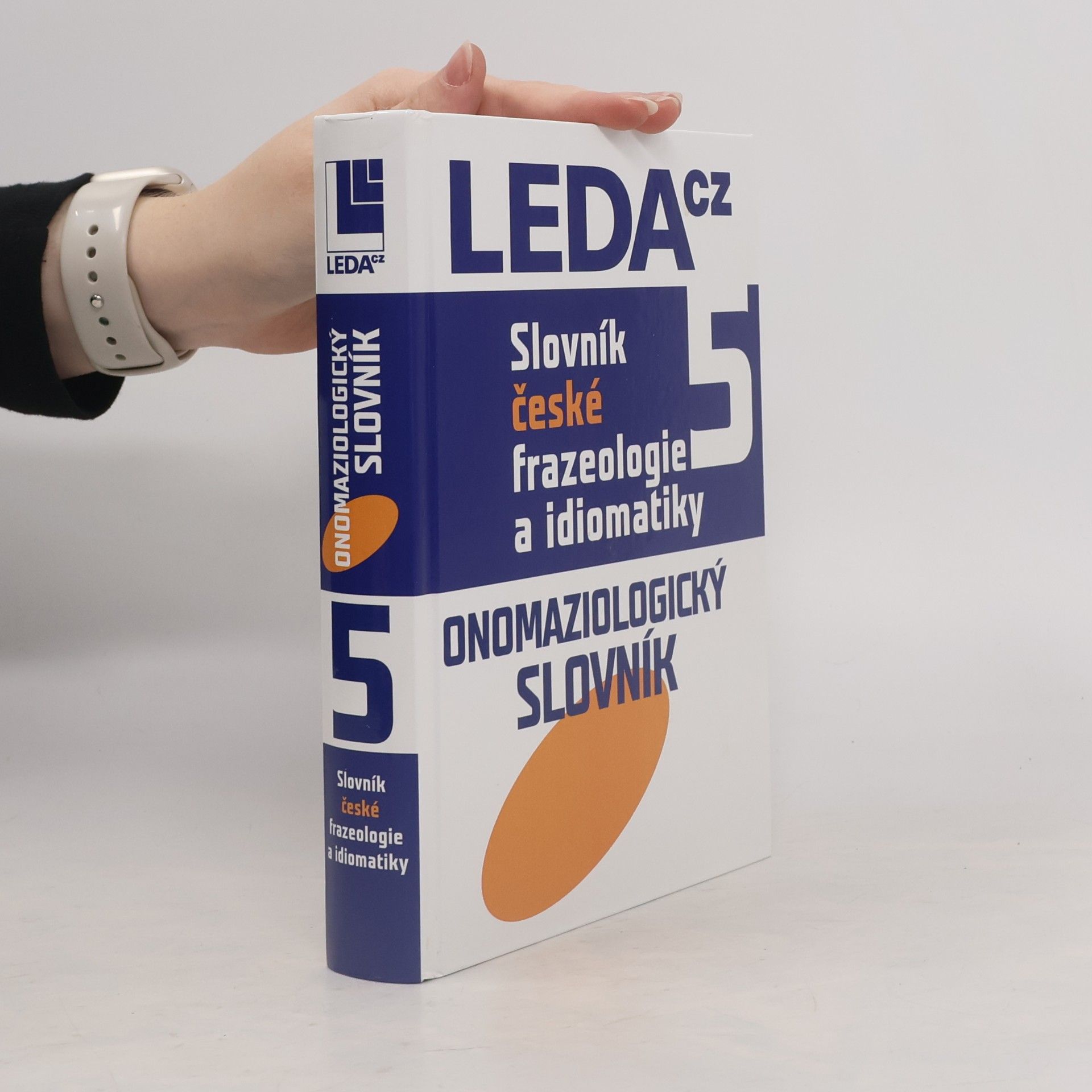 Slovník české frazeologie a idiomatiky 5: Onomaziologický slovník