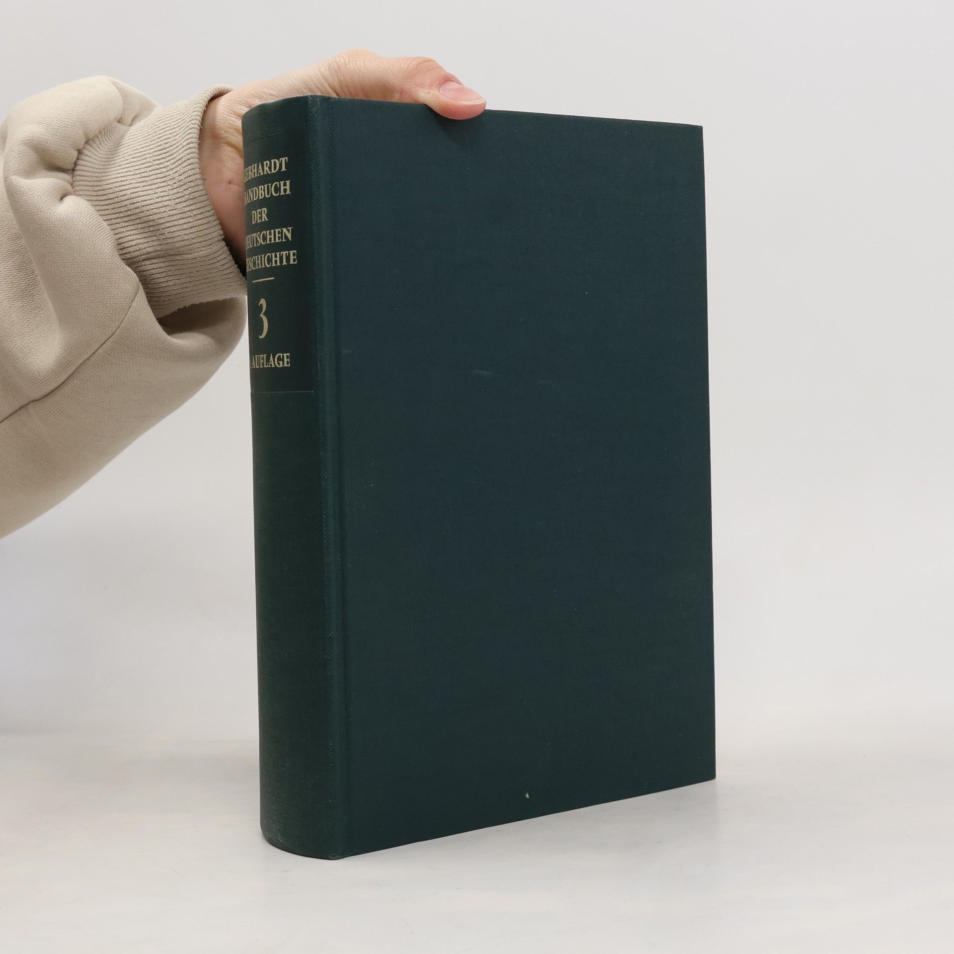 Bruno Gebhardt Gebhardt Handbuch der deutschen Geschichte 3.