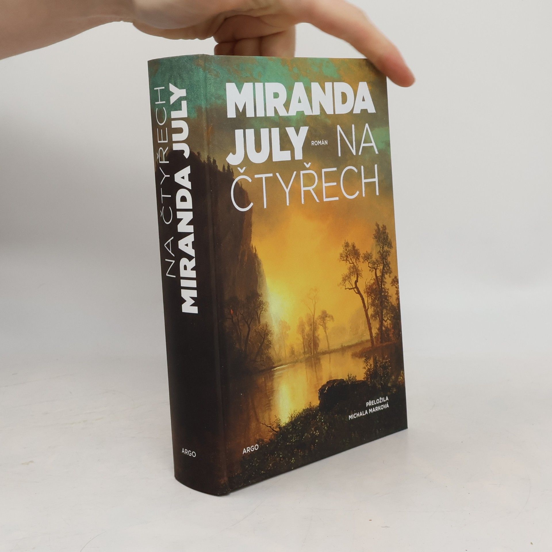 Miranda July Na čtyřech