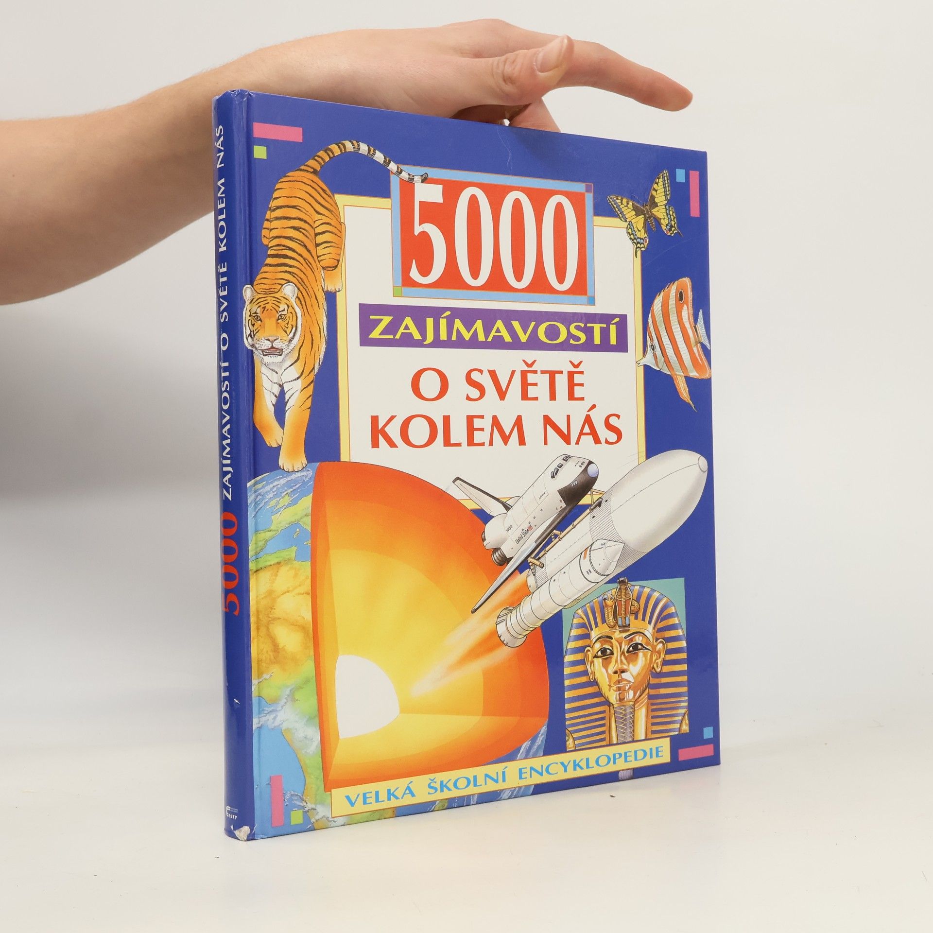 5000 zajímavostí o světě kolem nás