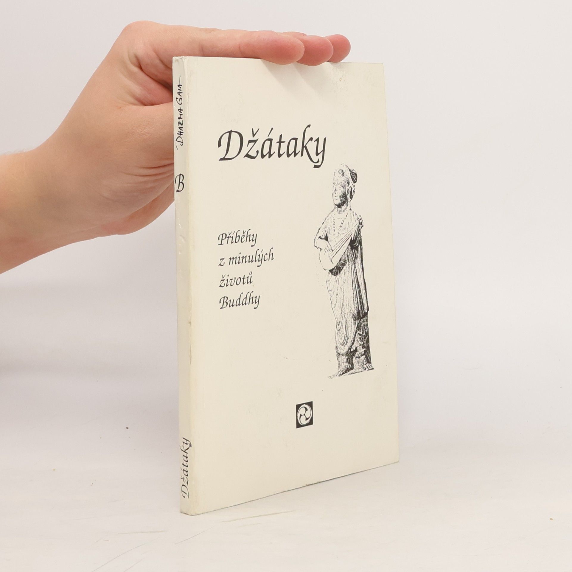 Džátaky : příběhy z minulých životů Buddhy
