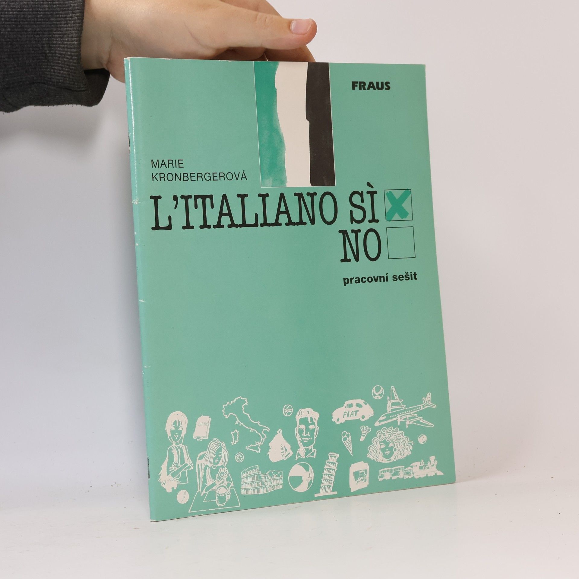 L'italiano? Sì! : pracovní sešit