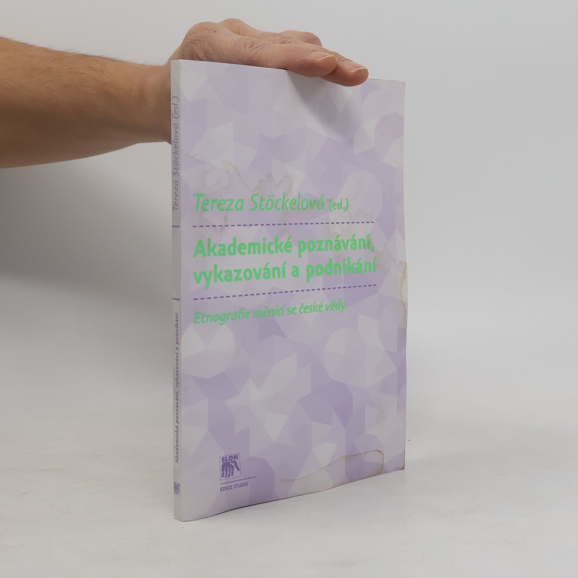 Tereza Stöckelová Akademické poznávání, vykazování a podnikání: Etnografie měnící se české vědy