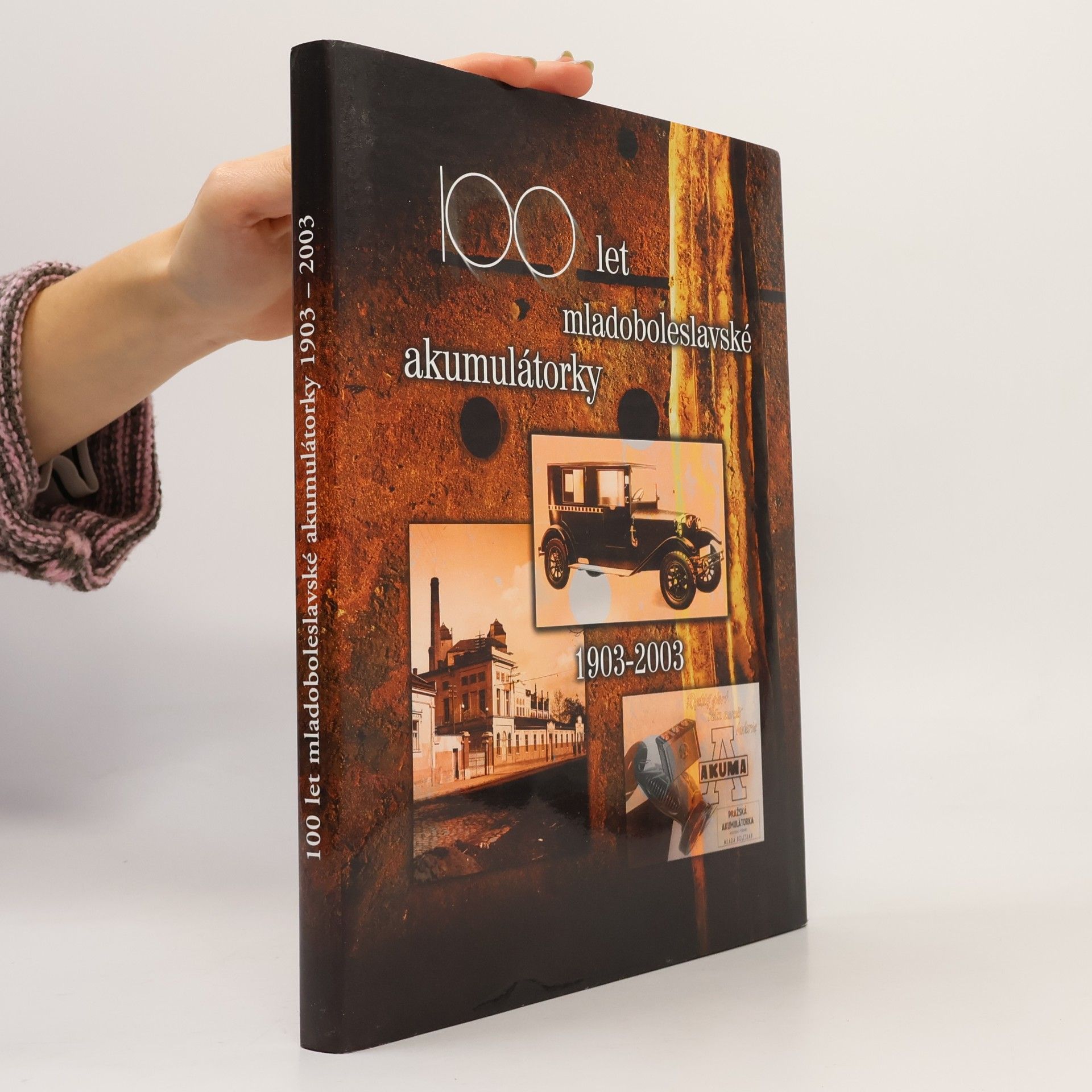 100 let mladoboleslavské akumulátorky 1903-2003