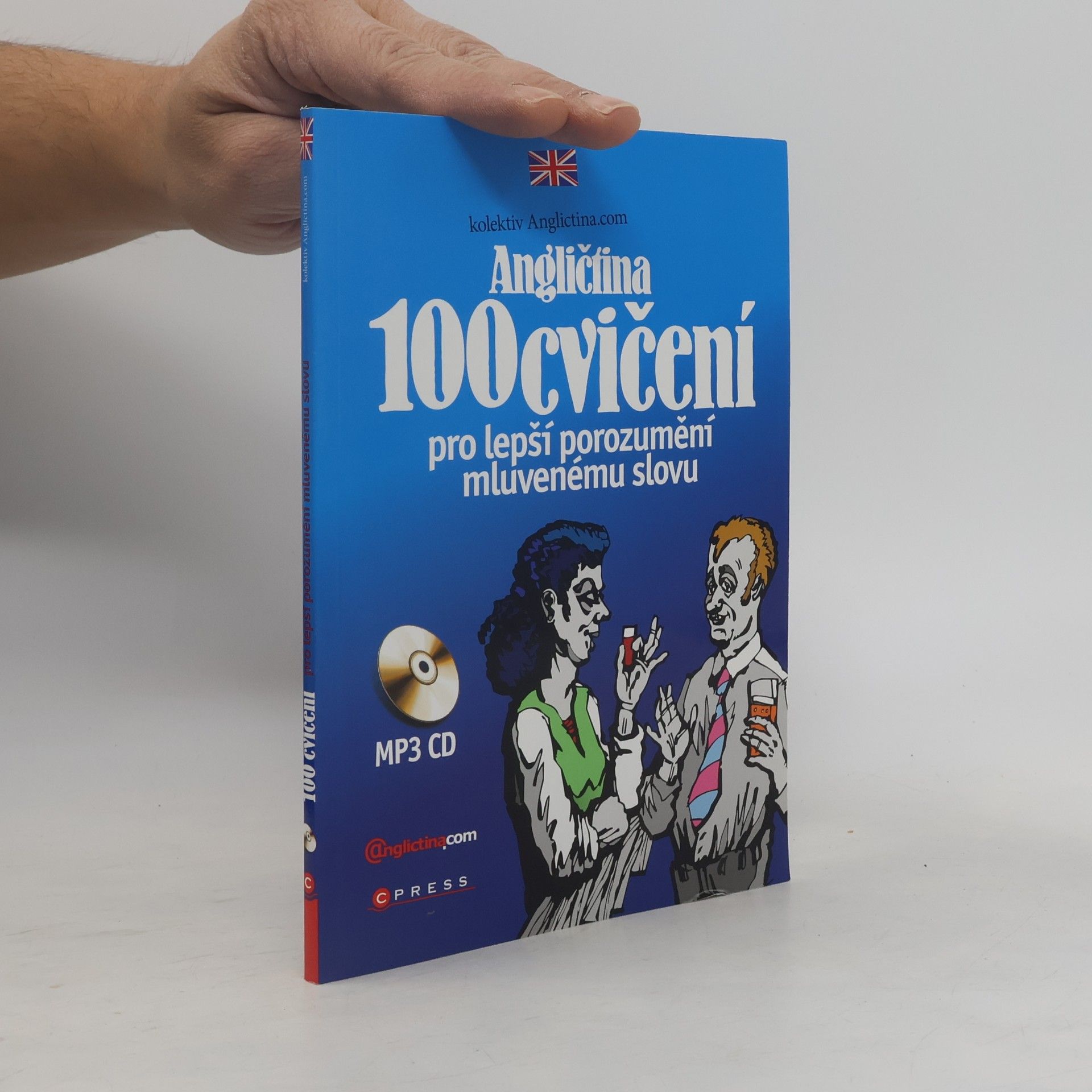Angličtina. 100 cvičení pro lepší porozumění mluvenému slovu