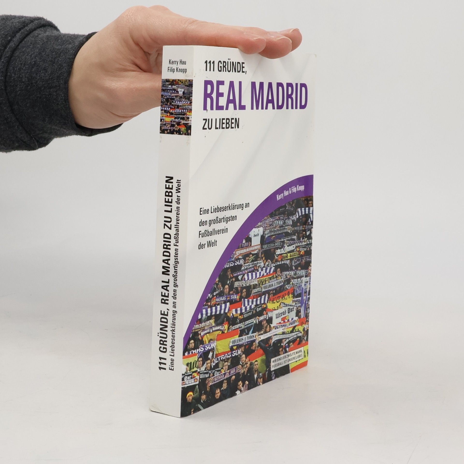 111 Gründe, Real Madrid zu lieben