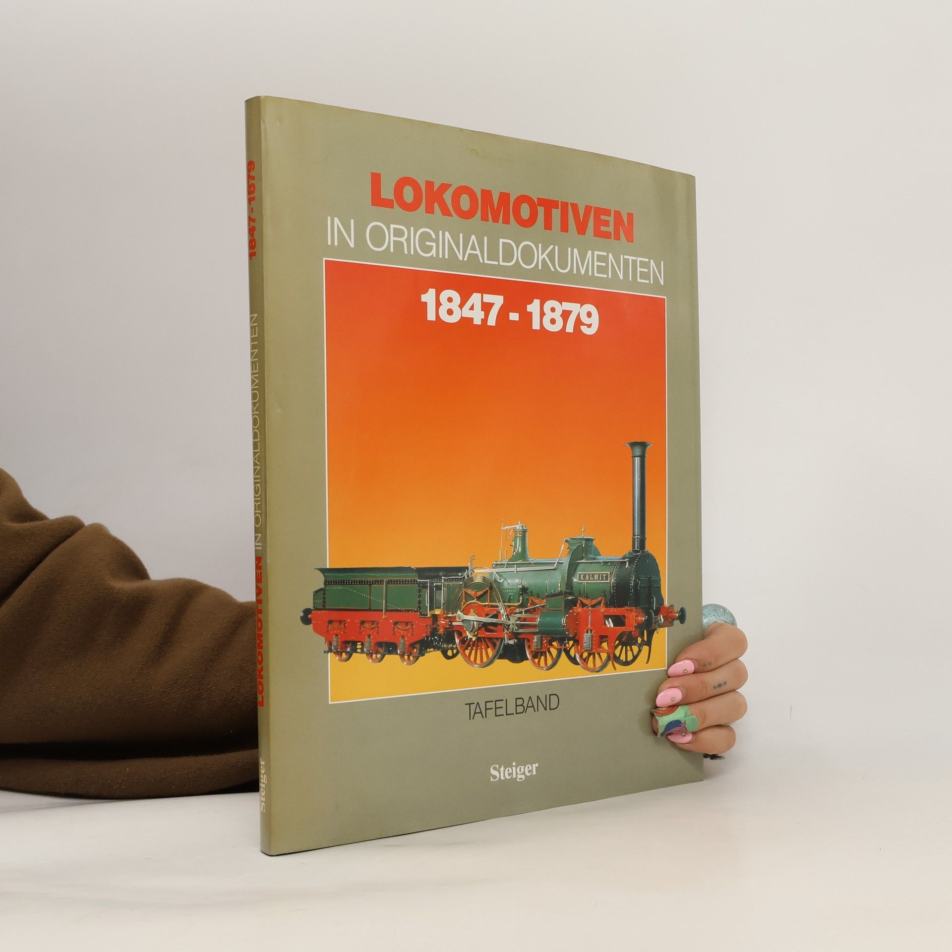 Lokomotiven in Originaldokumenten 1847-1879