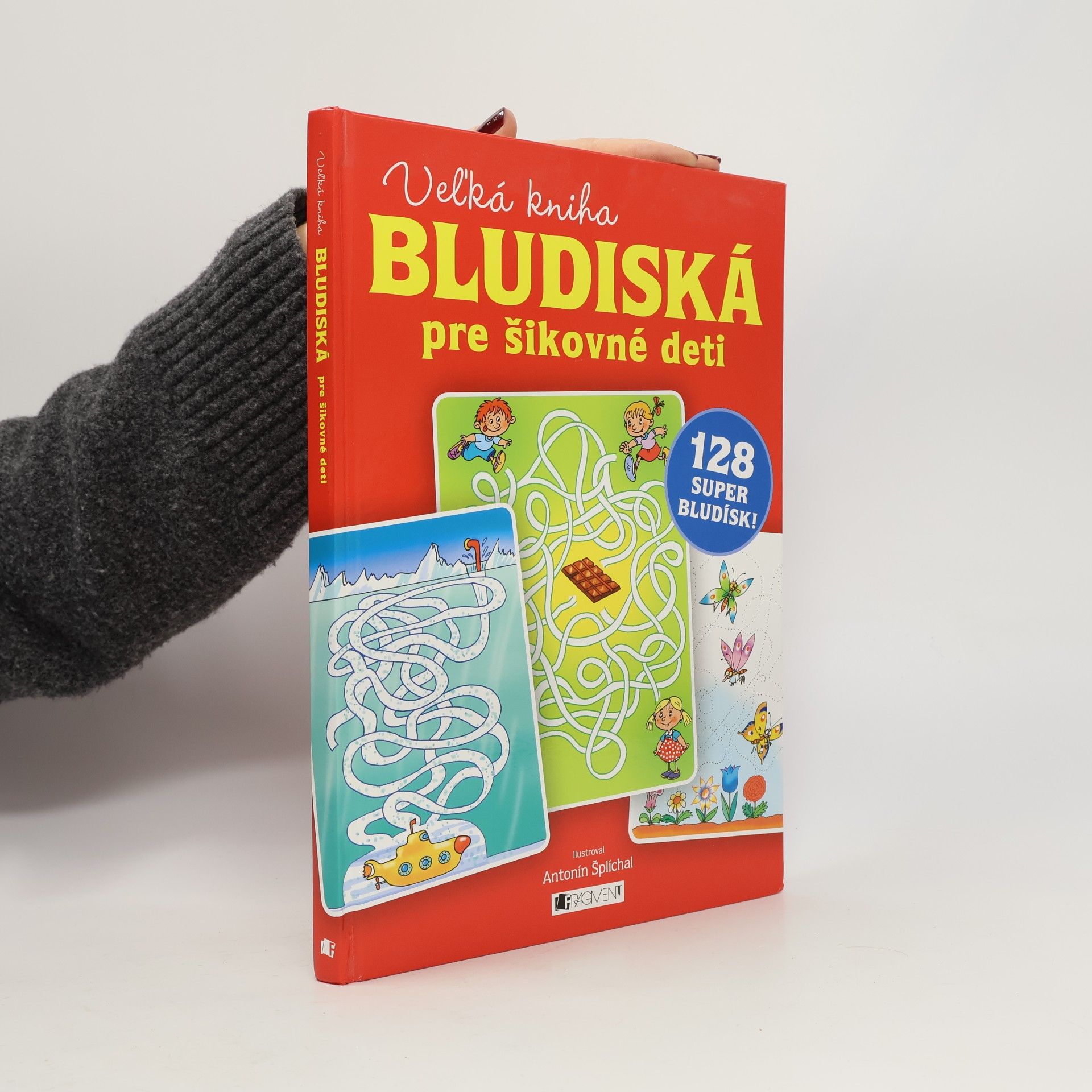 Antonín Šplíchal Veľká kniha Bludiská pre šikovné deti
