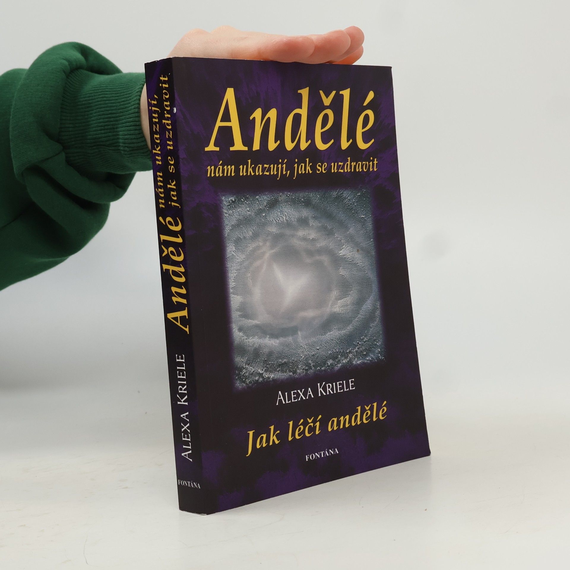 Andělé nám ukazují, jak se uzdravit