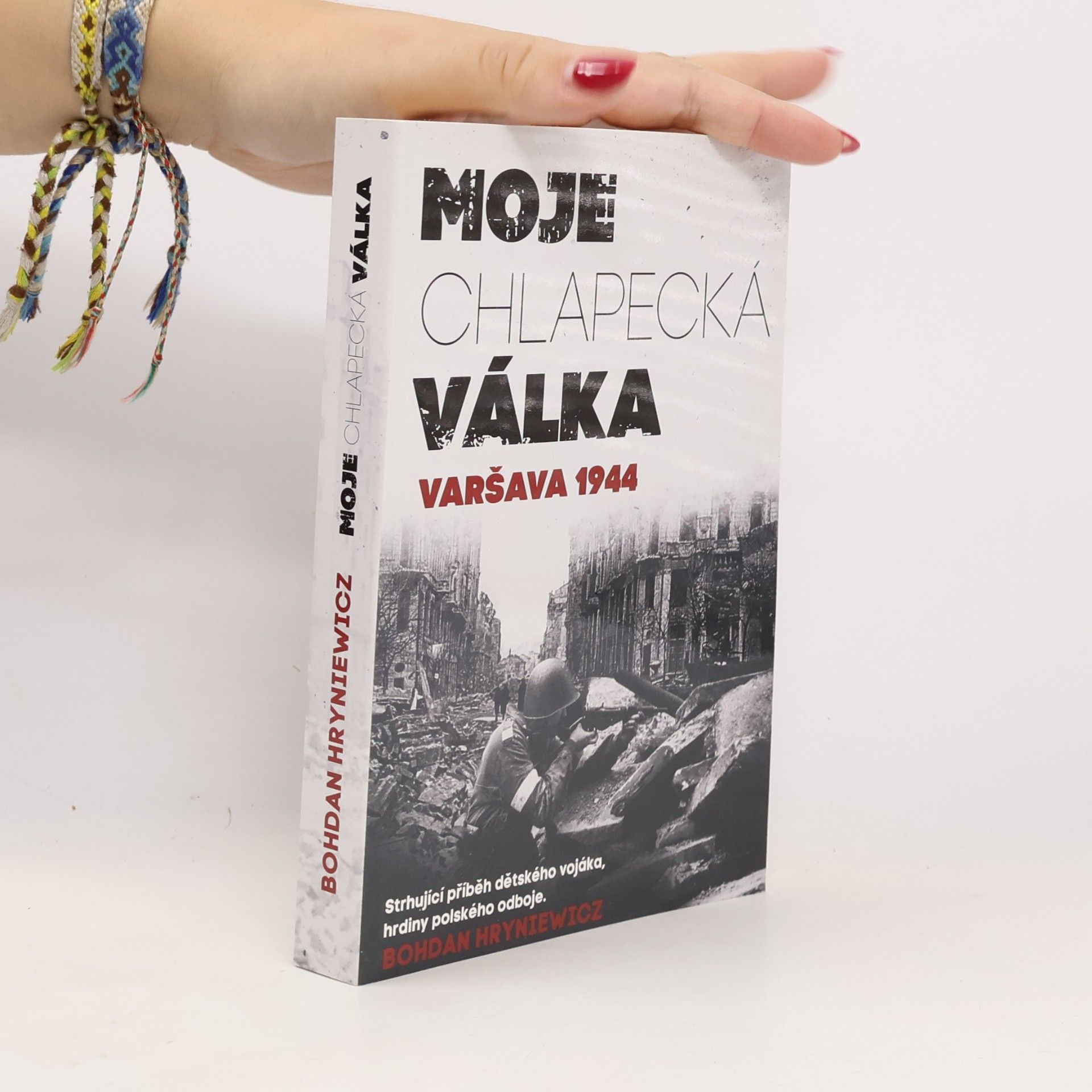 Moje chlapecká válka. Varšava 1944