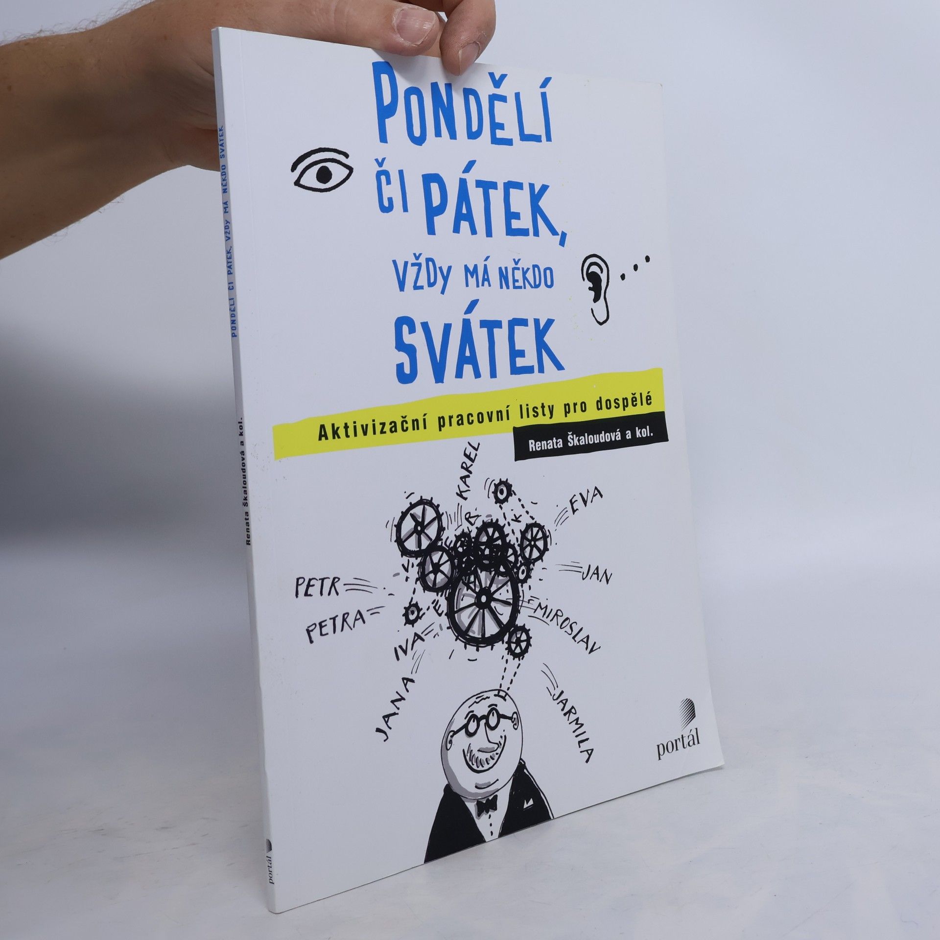 Pondělí či pátek, vždy má někdo svátek