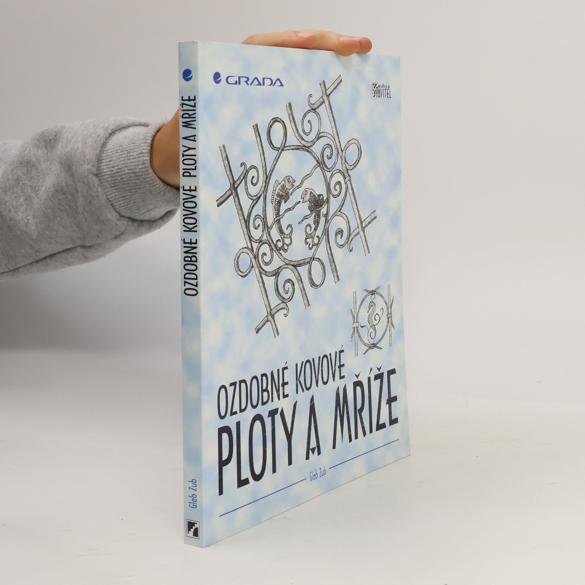 Gleb Zub Ozdobné kovové ploty a mříže