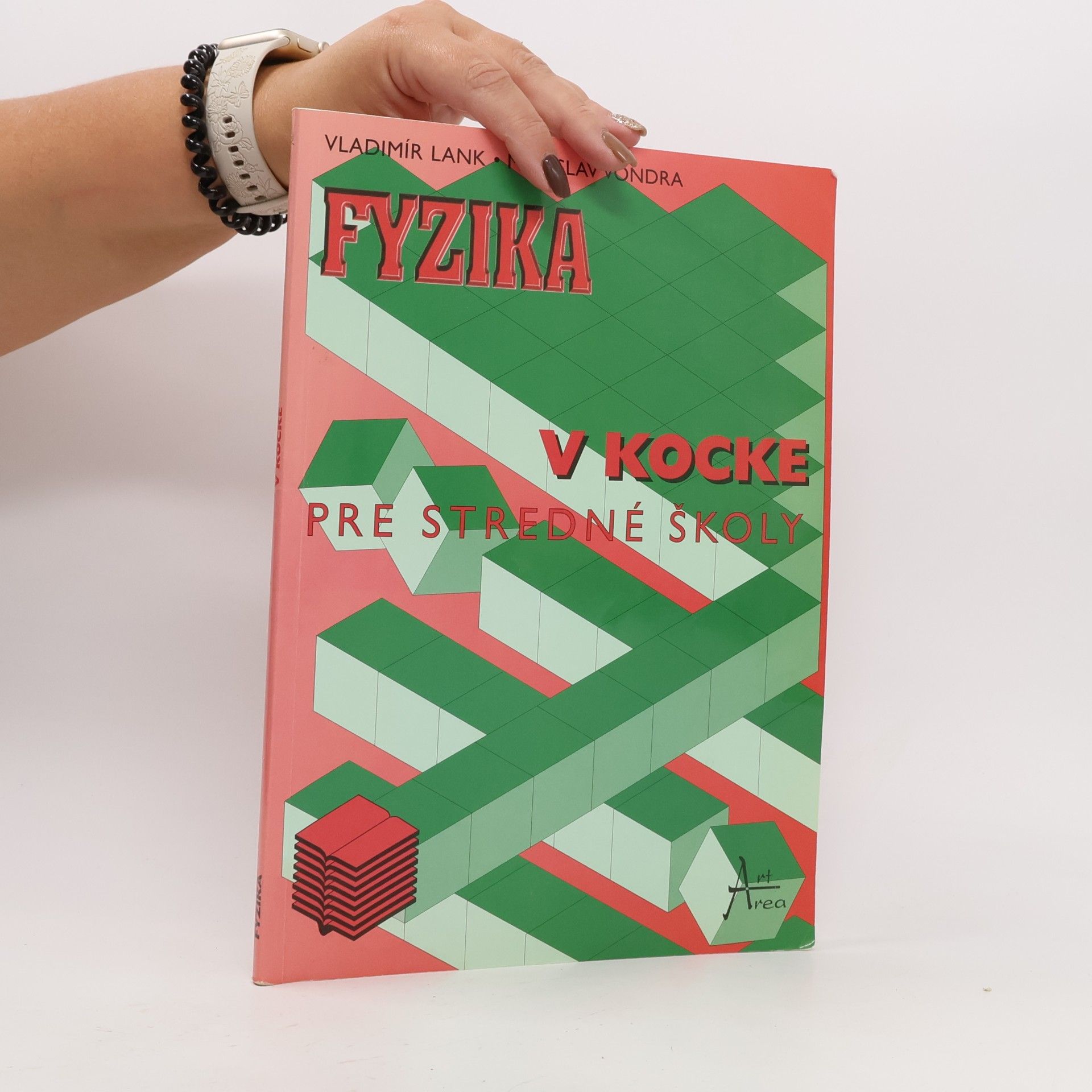 Fyzika v kocke. Pre stredné školy.