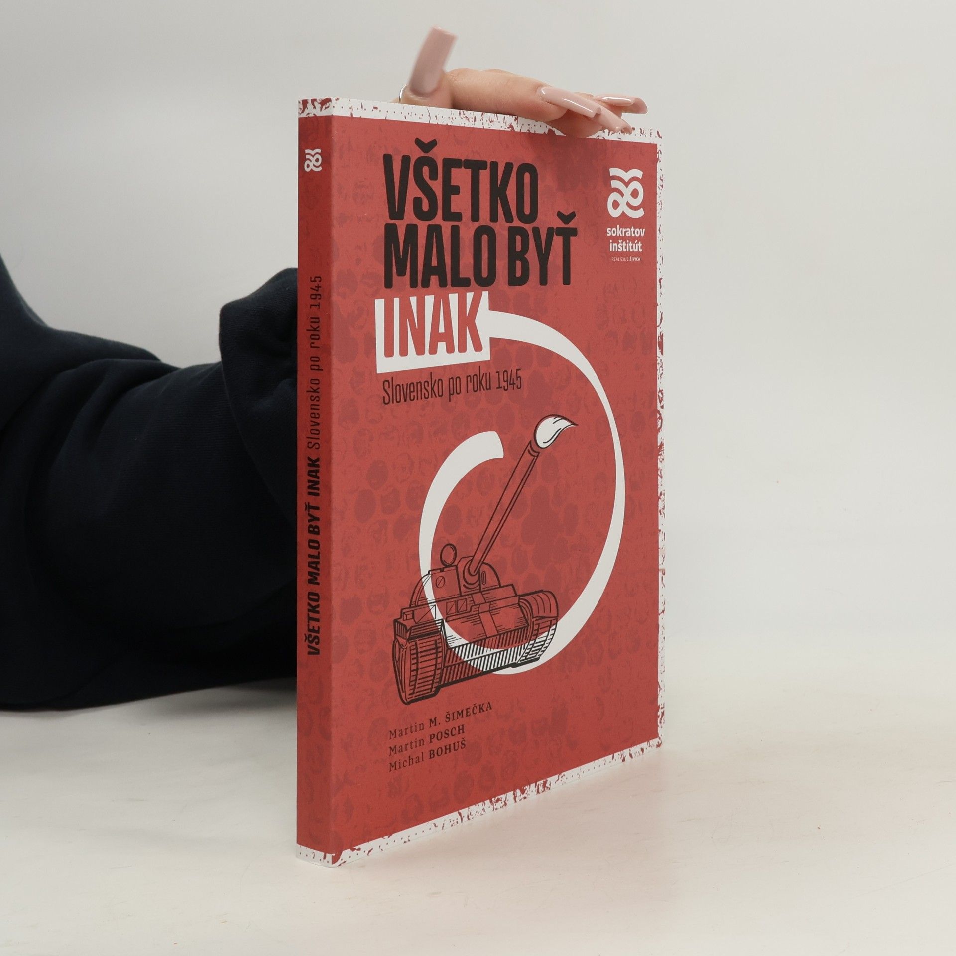 Všetko malo byť inak: Slovensko po roku 1945
