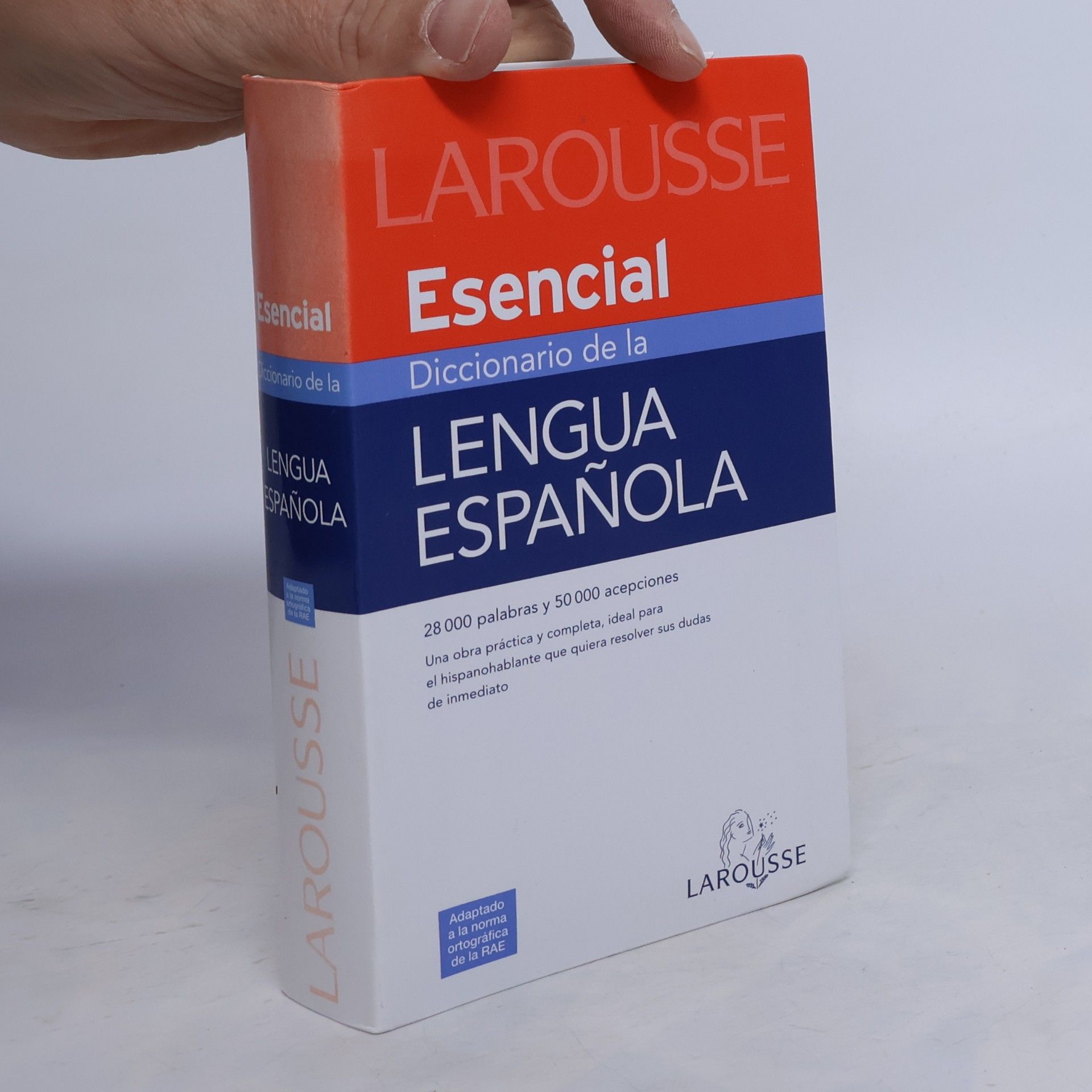 Larousse Esencial Diccionario de la Lengua Española - Adaptado a la norma ortográfica de la RAE