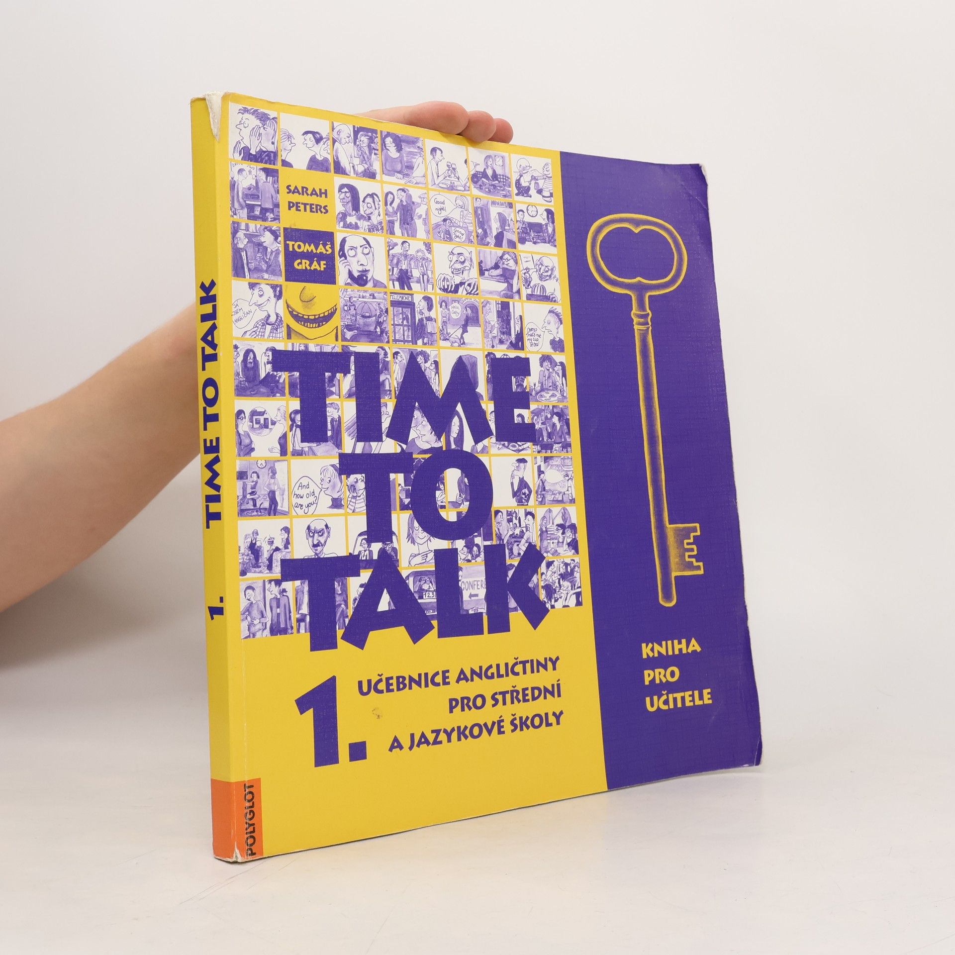 Time to talk 1. Učebnice angličtiny pro střední a jazykové školy. Kniha pro učitele