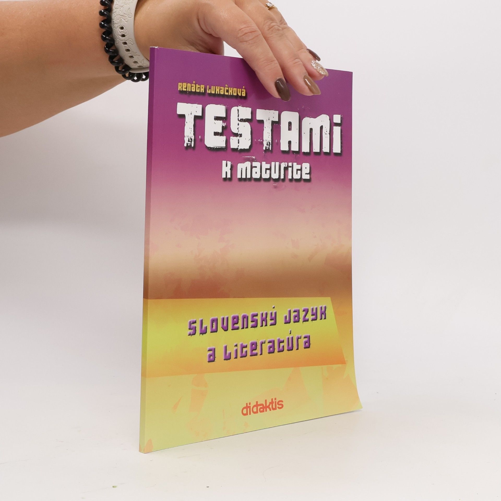 Testami k maturite. Slovenský jazyk a literatúra
