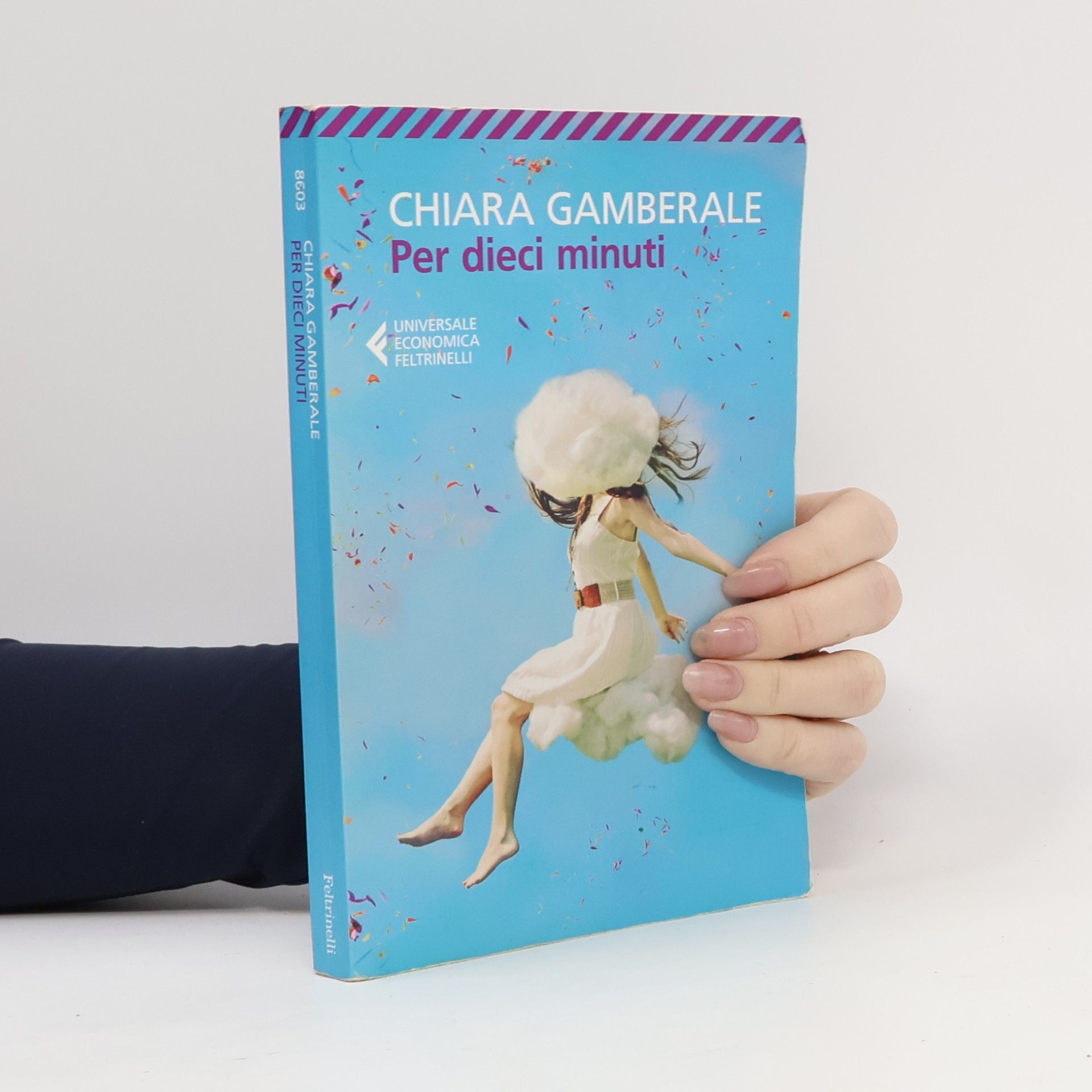 Chiara Gamberale Per dieci minuti