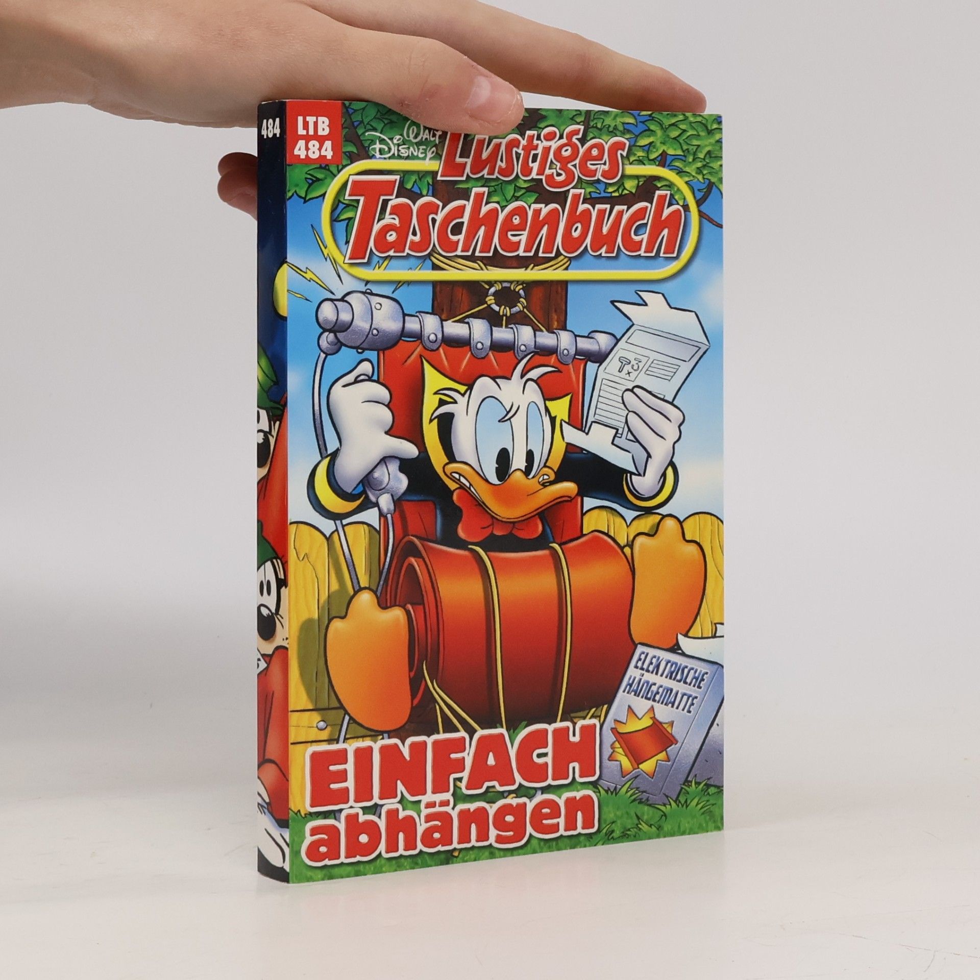 Walt Disney Lustiges Taschenbuch 484. Einfach abhängen