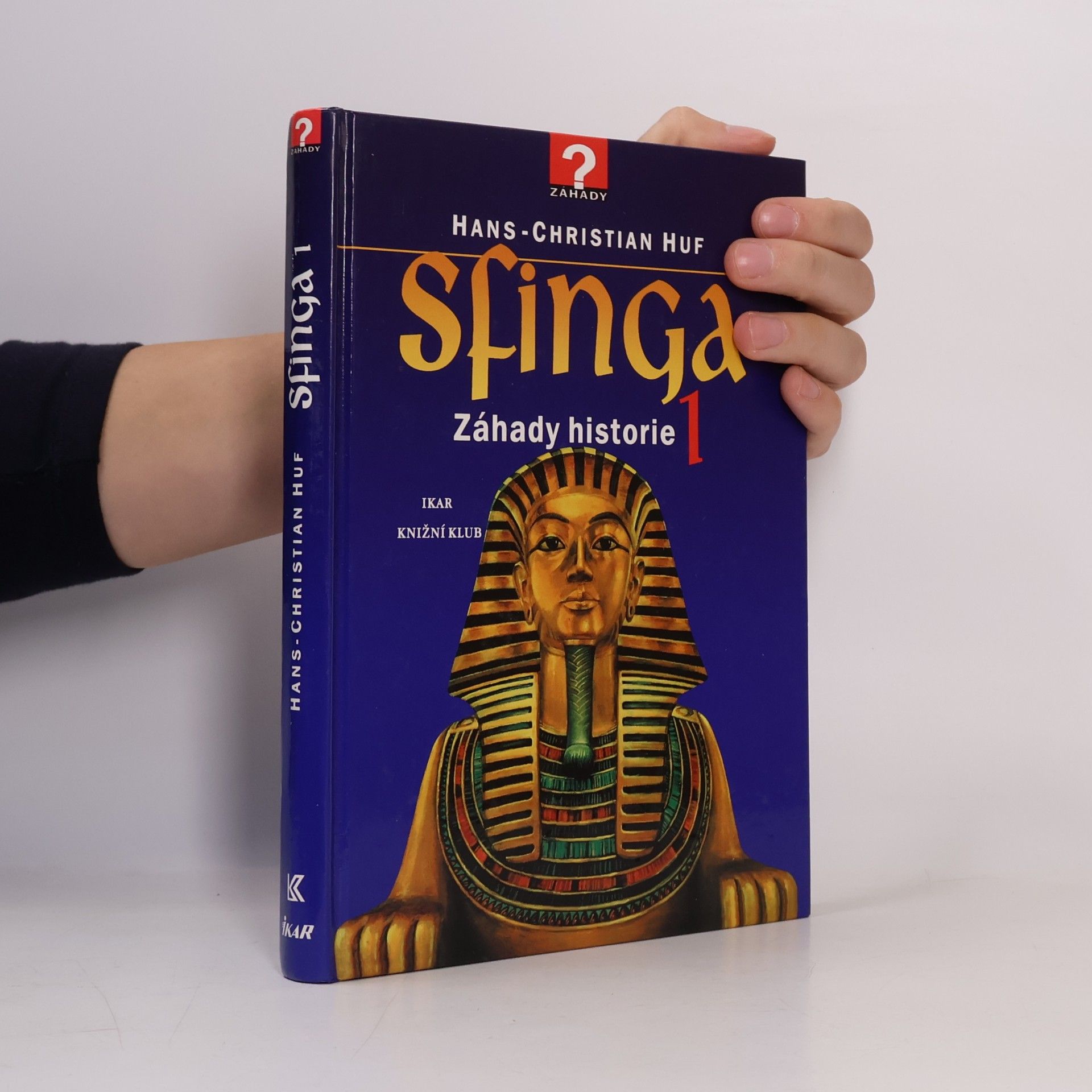 Sfinga. Záhady historie 1