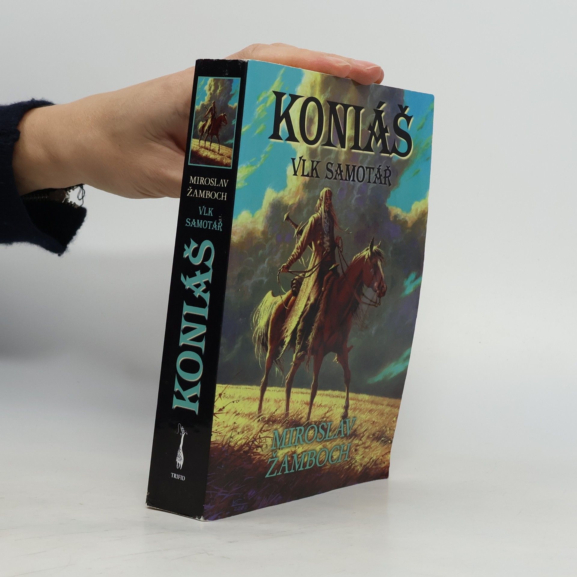 Koniáš. Vlk samotář