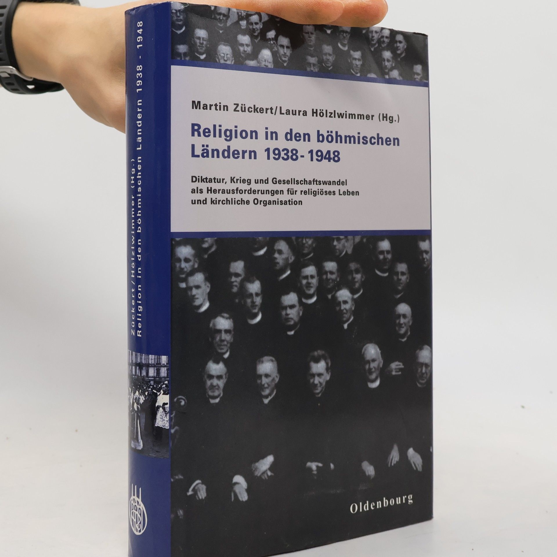 Veröffentlichungen des Collegium Carolinum: Religion in den böhmischen Ländern 1938-1948