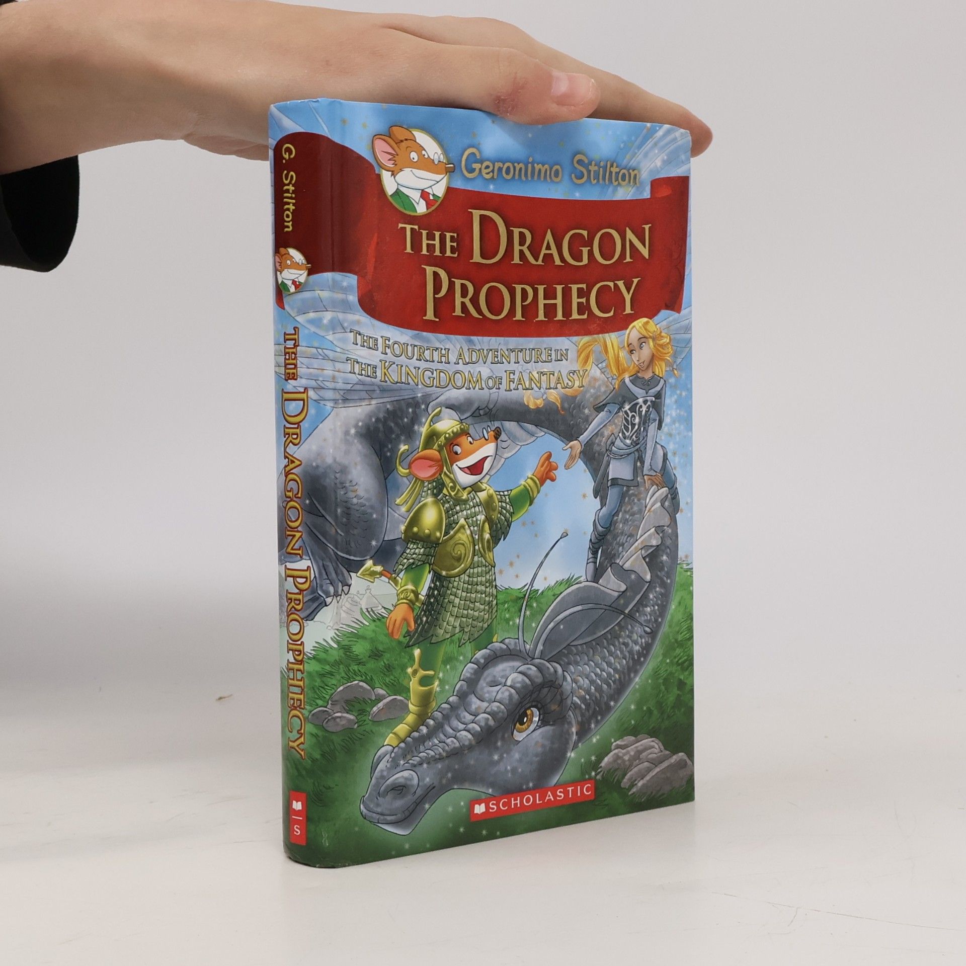 The Kingdom of Fantasy - 4: The Dragon Prophecy
