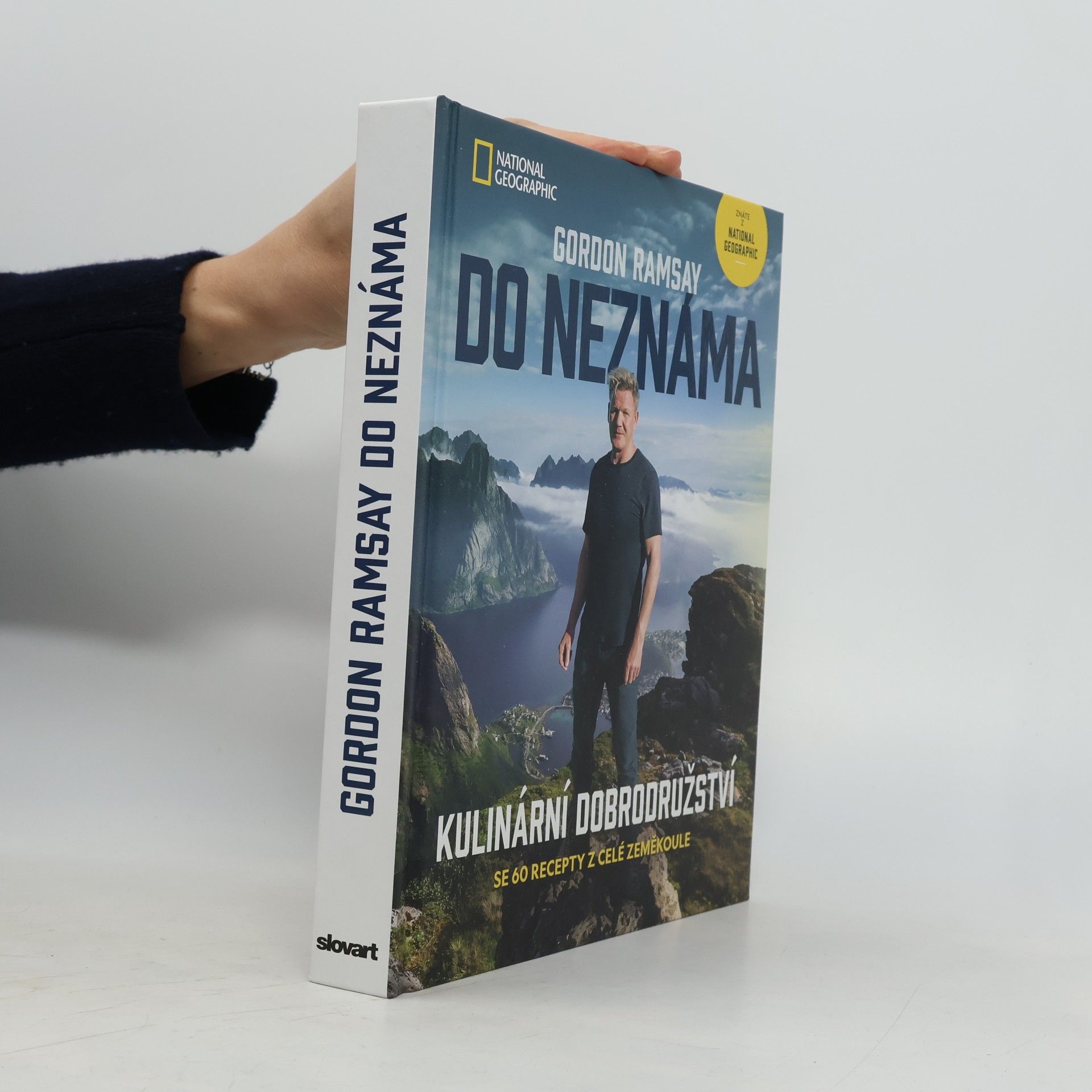 Do neznáma : kulinární dobrodružství se 60 recepty z celé zeměkoule