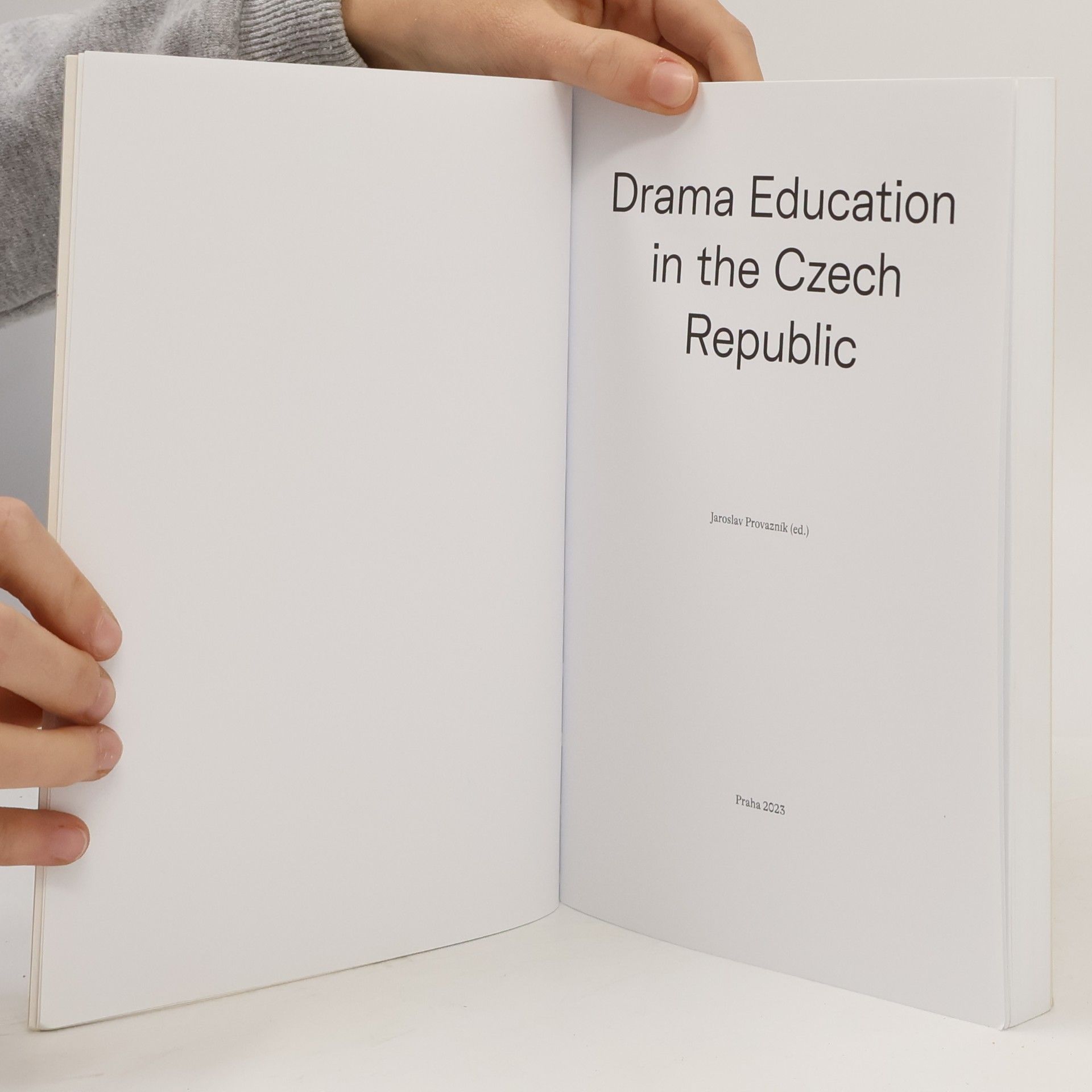 Jaroslav Provazník Drama Education in the Czech Republic
