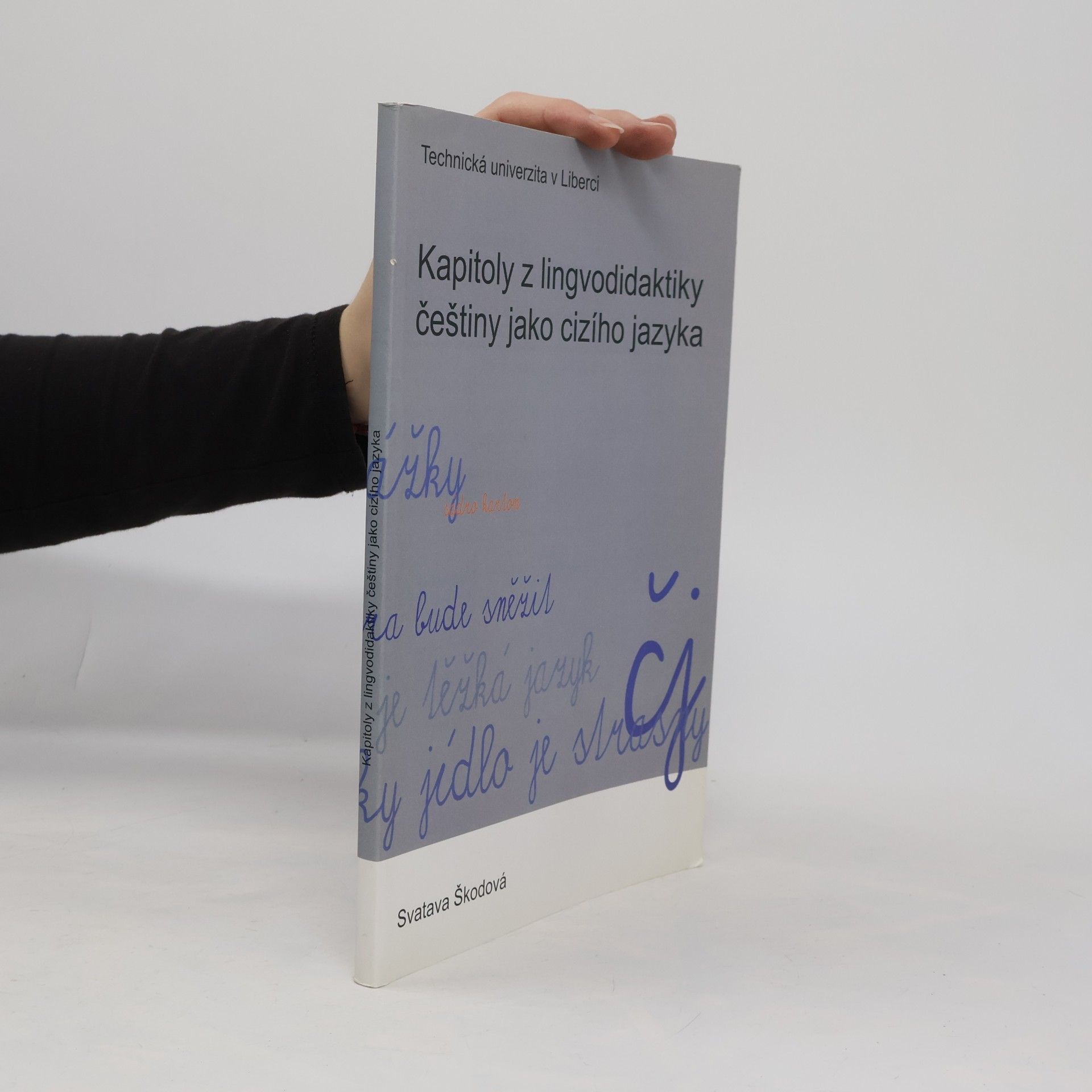 Svatava Boyon Škodová Kapitoly z lingvodidaktiky češtiny jako cizího jazyka