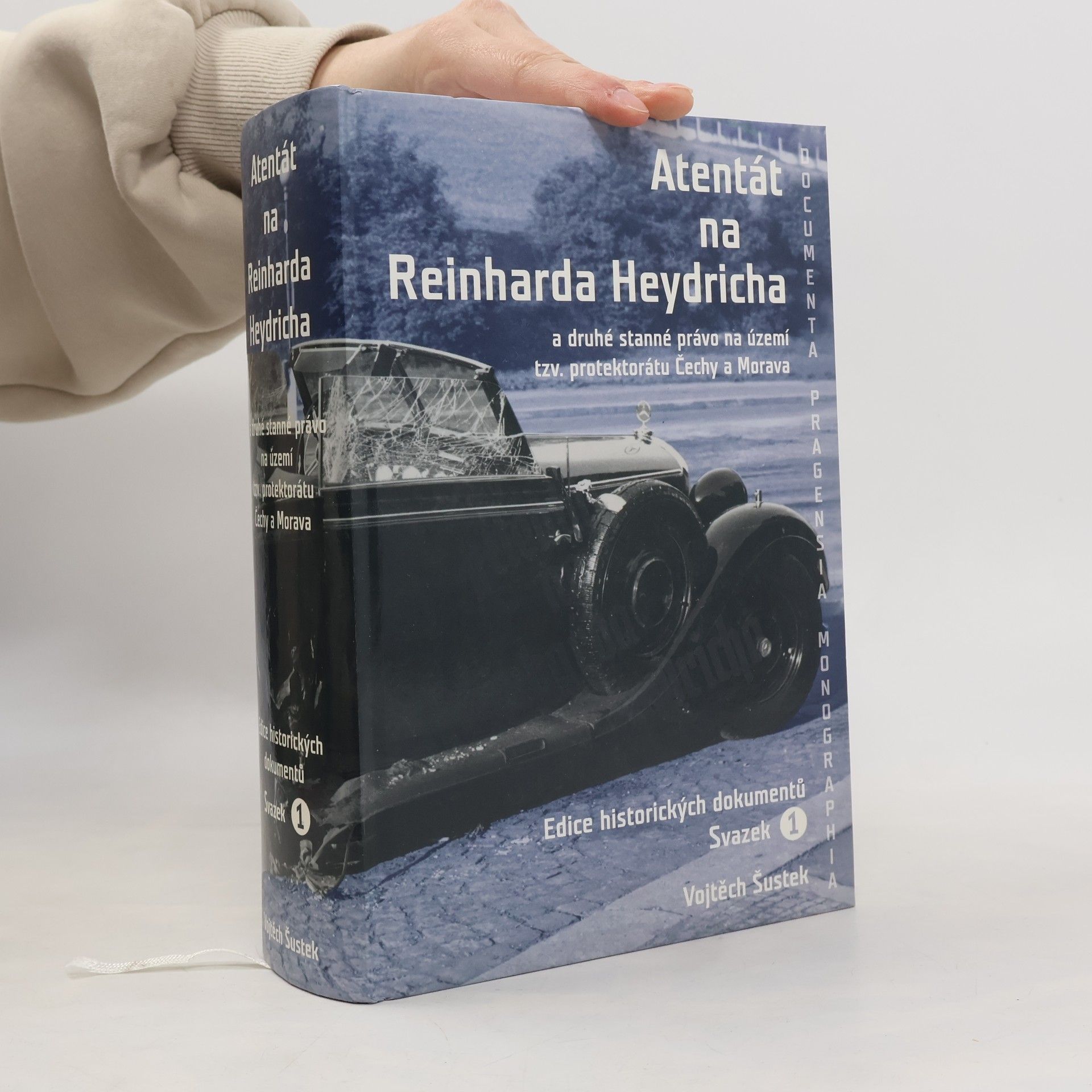 Edice historických dokumentů 1. Atentát na Reinharda Heydricha a druhé stanné právo na území tzv. protektorátu Čechy a Morava