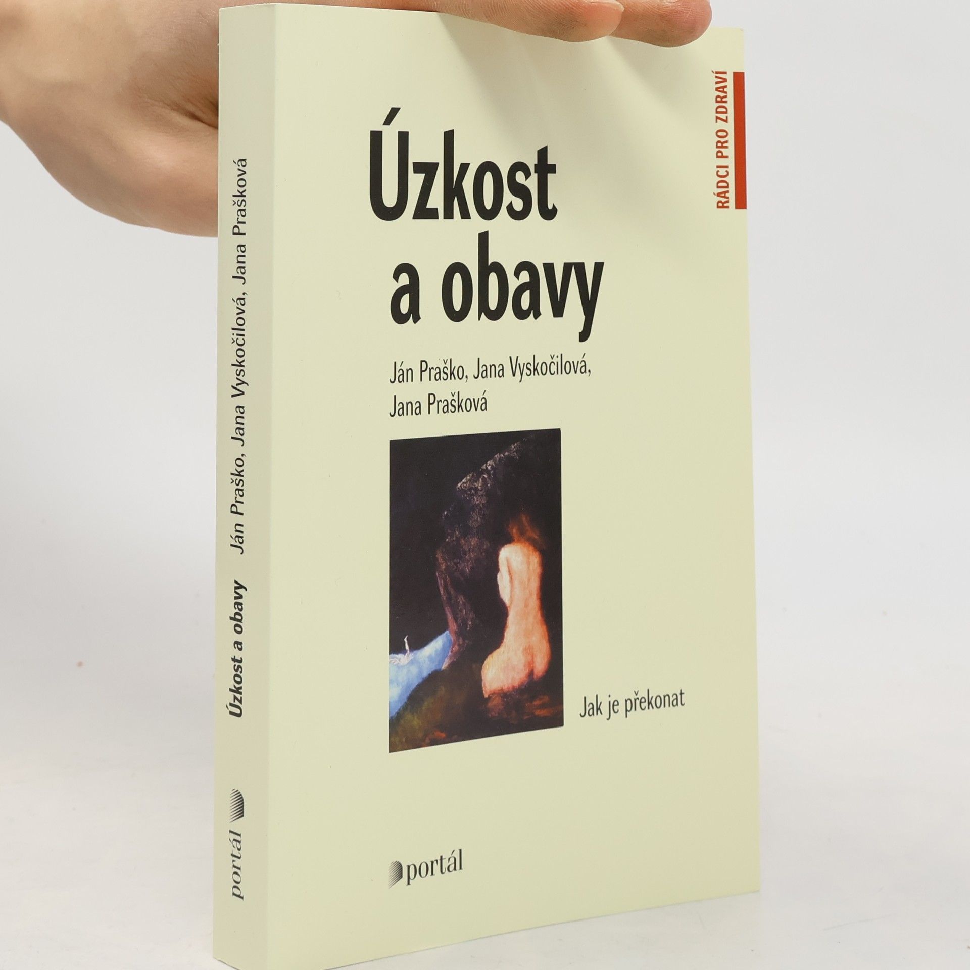 Ján Praško Úzkost a obavy