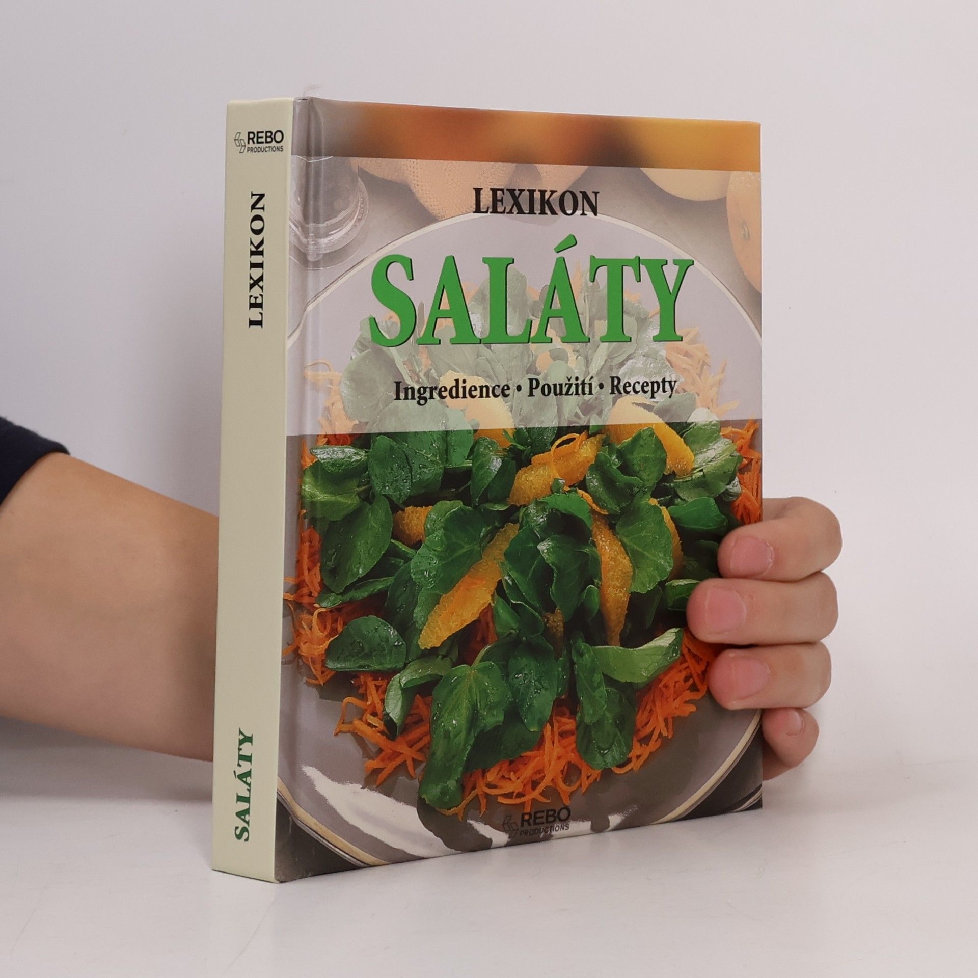 Saláty. Lexikon. Ingredience, použití, recepty