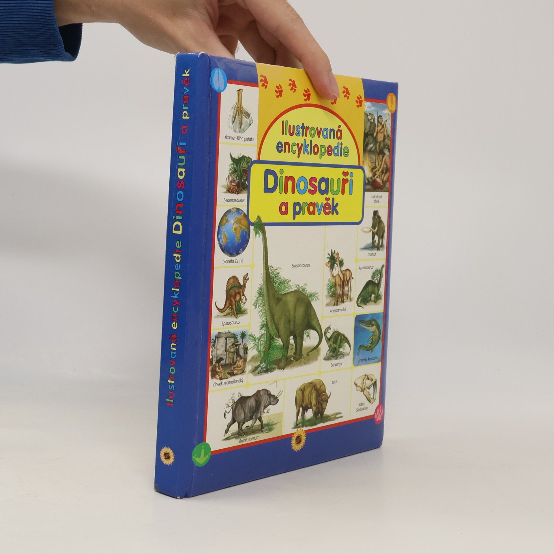 Dinosauři a pravěk: Ilustrovaná encyklopedie