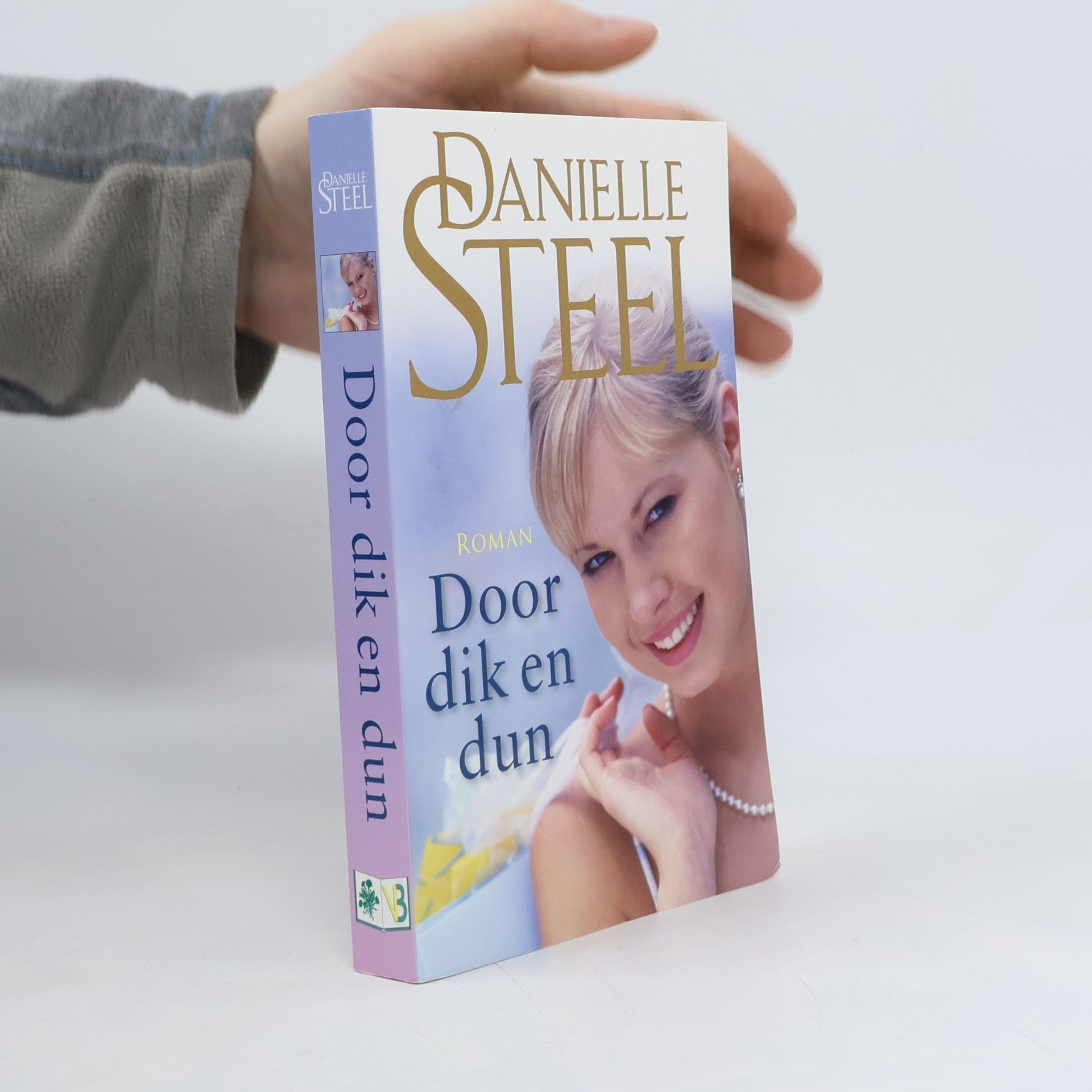 Danielle Steel Door dik en dun