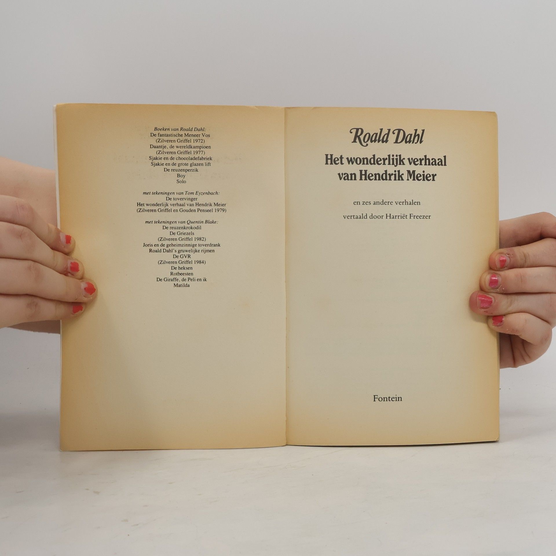 Roald Dahl Het wonderlijk verhaal van Hendrik Meier en zes andere verhalen