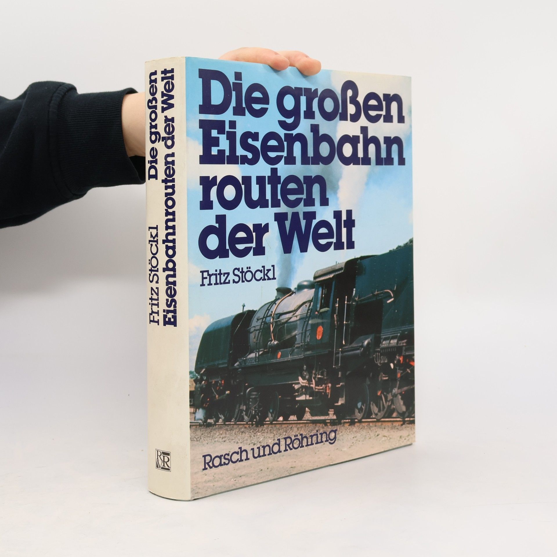 Die grossen Eisenbahnrouten der Welt