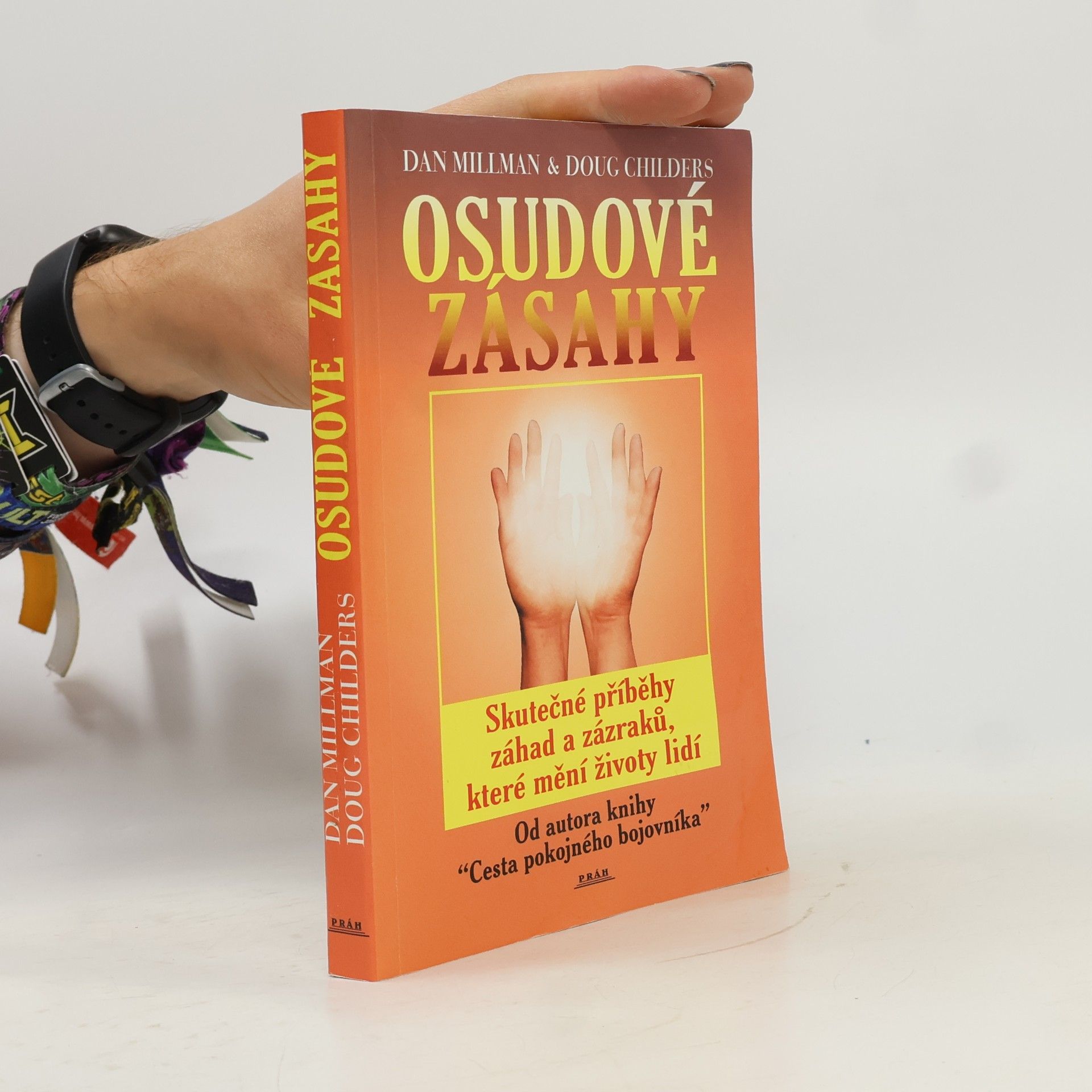 Osudové zásahy, Skutečné příběhy plné záhad a zázraků, které pozměnily lidské osudy