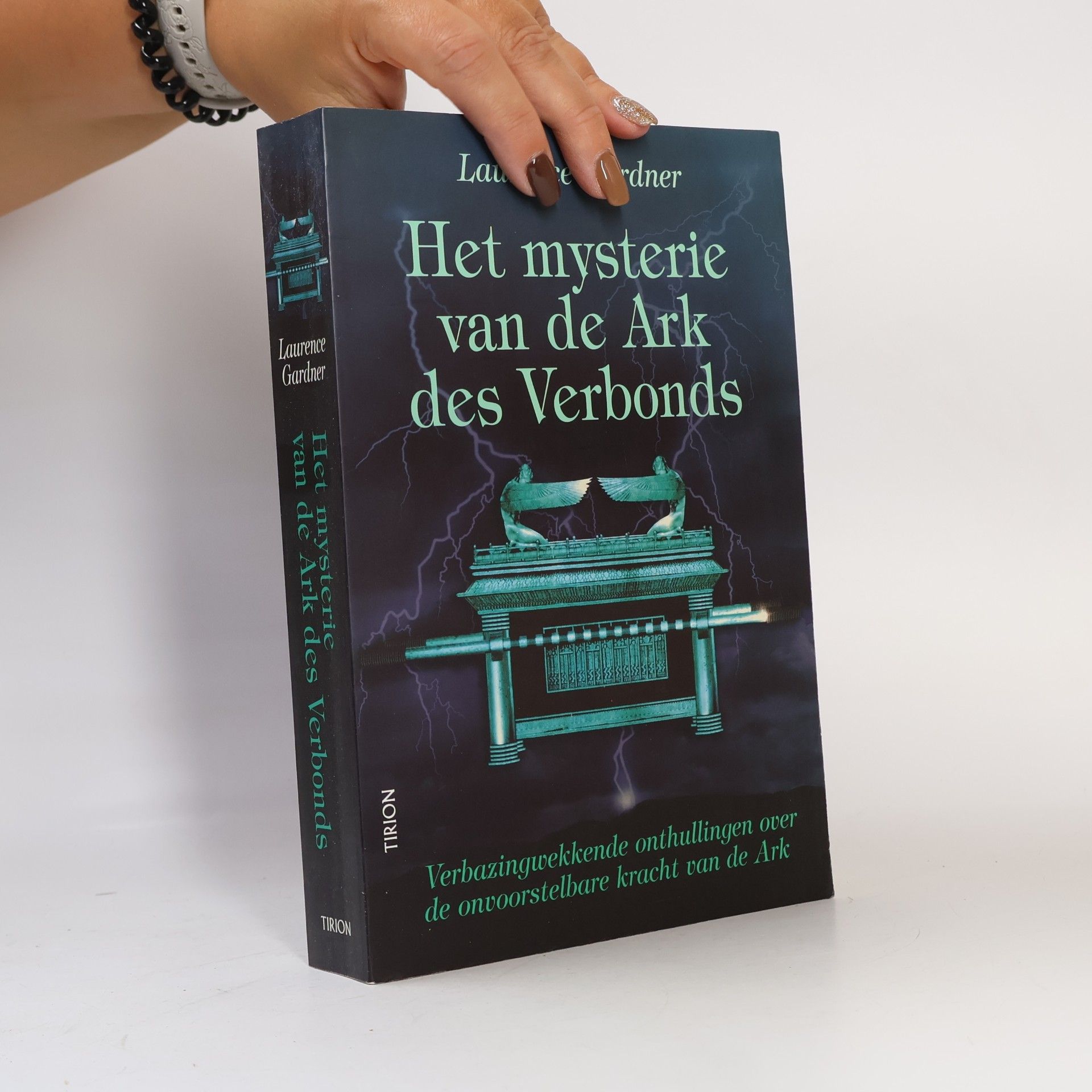 Laurence Gardner Het mysterie van de Ark des Verbonds