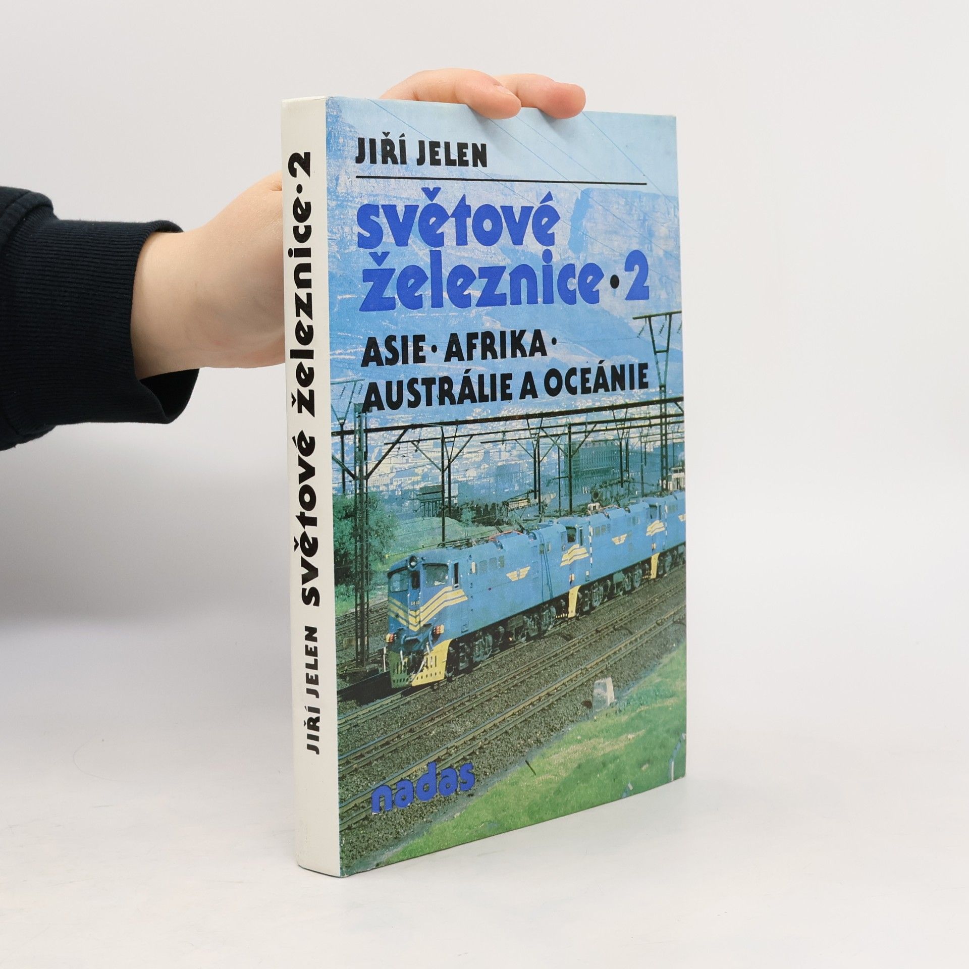 Světové železnice 2. Asie, Afrika, Austrálie, Oceánie