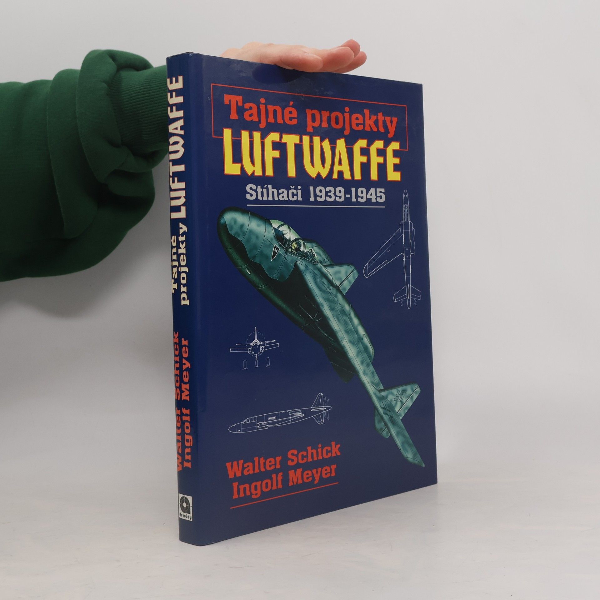 Tajné projekty Luftwaffe. Stíhači 1939-1945