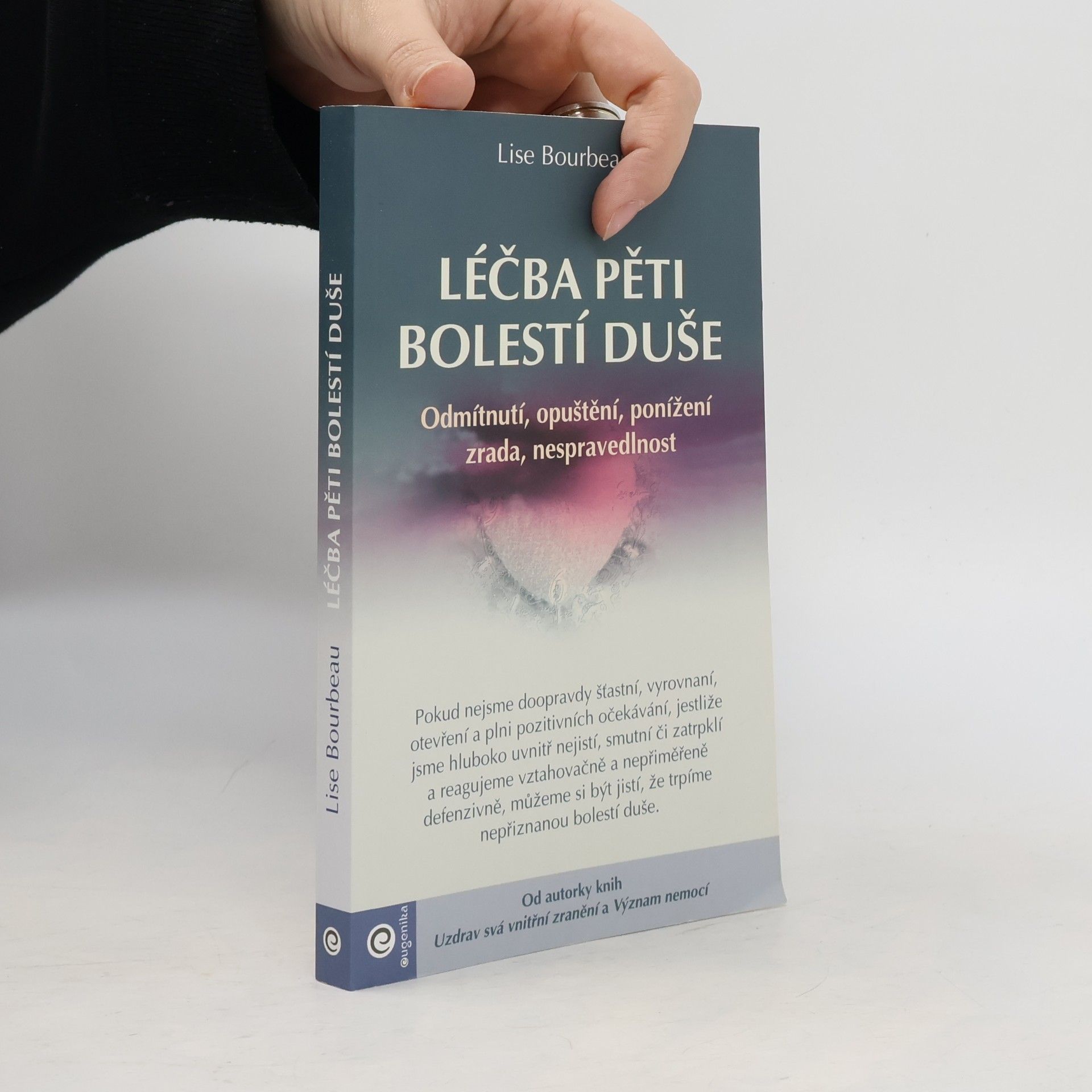 Léčba pěti bolestí duše