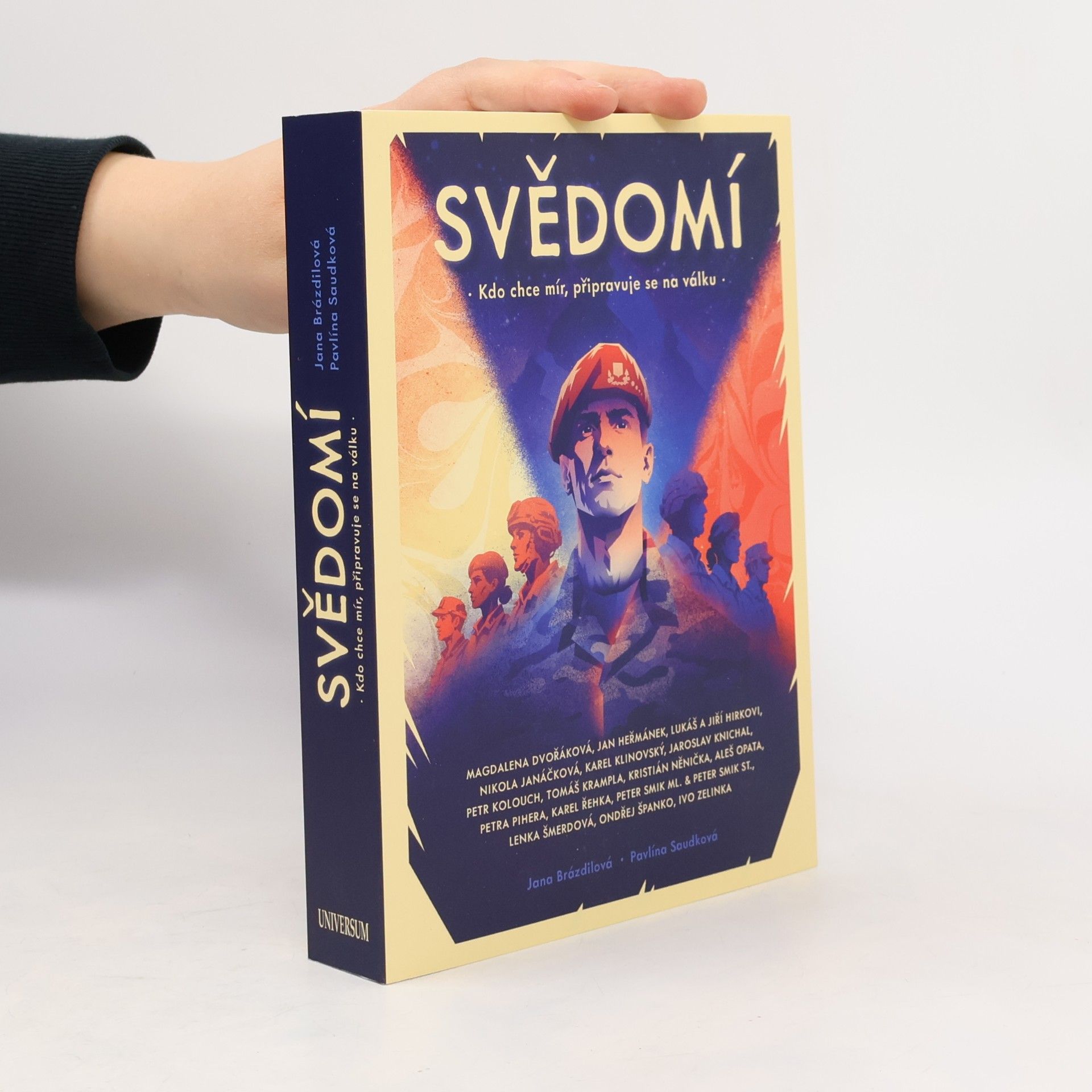Pavlína Saudková Svědomí: Kdo chce mír, připravuje se na válku