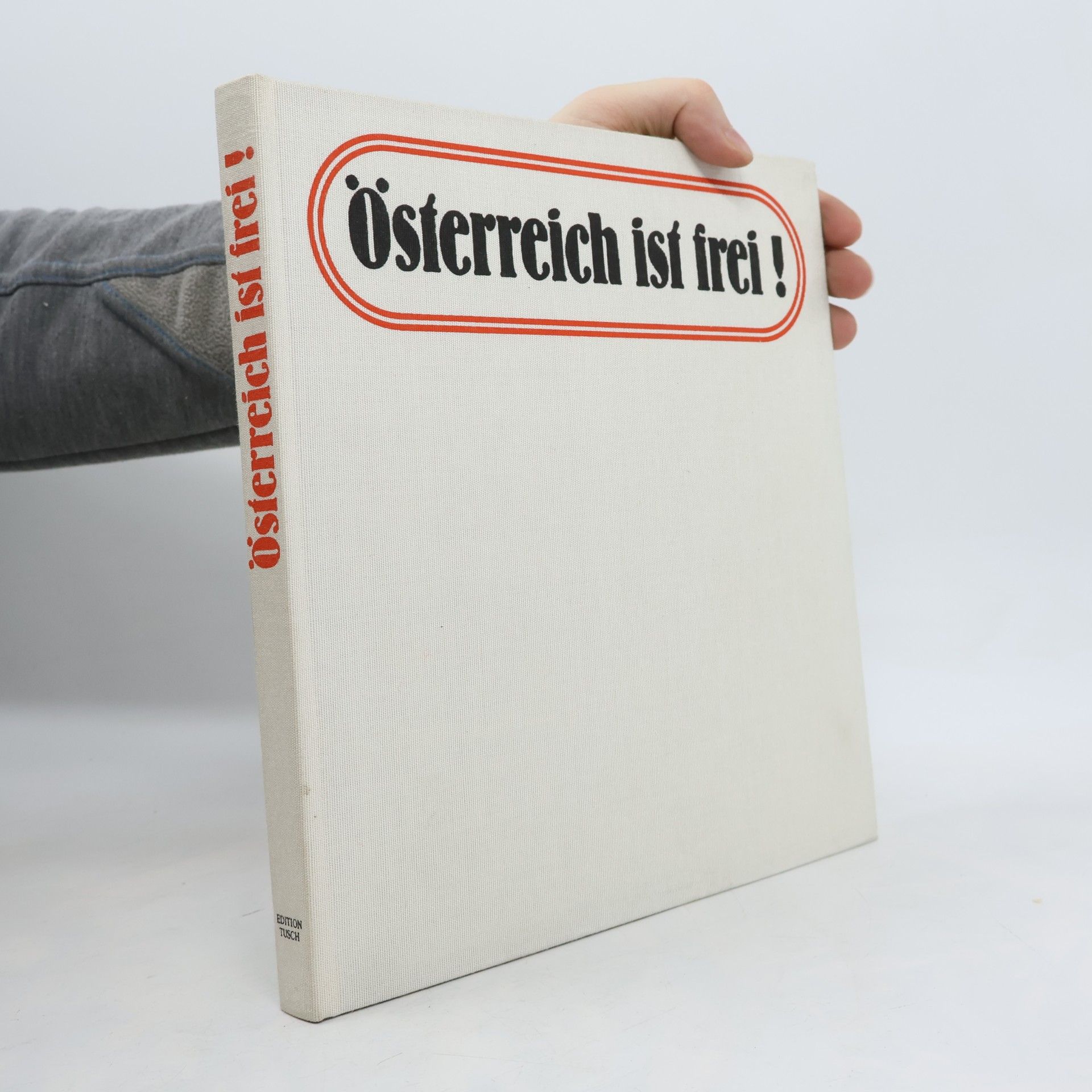 Österreich ist frei!