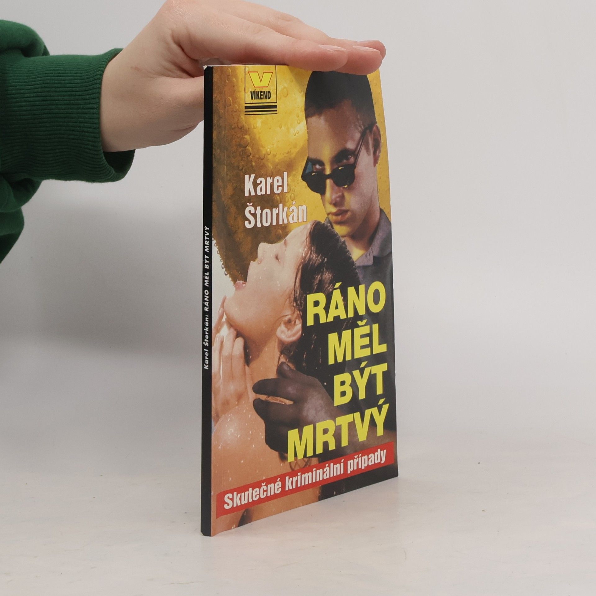 Ráno měl být mrtvý