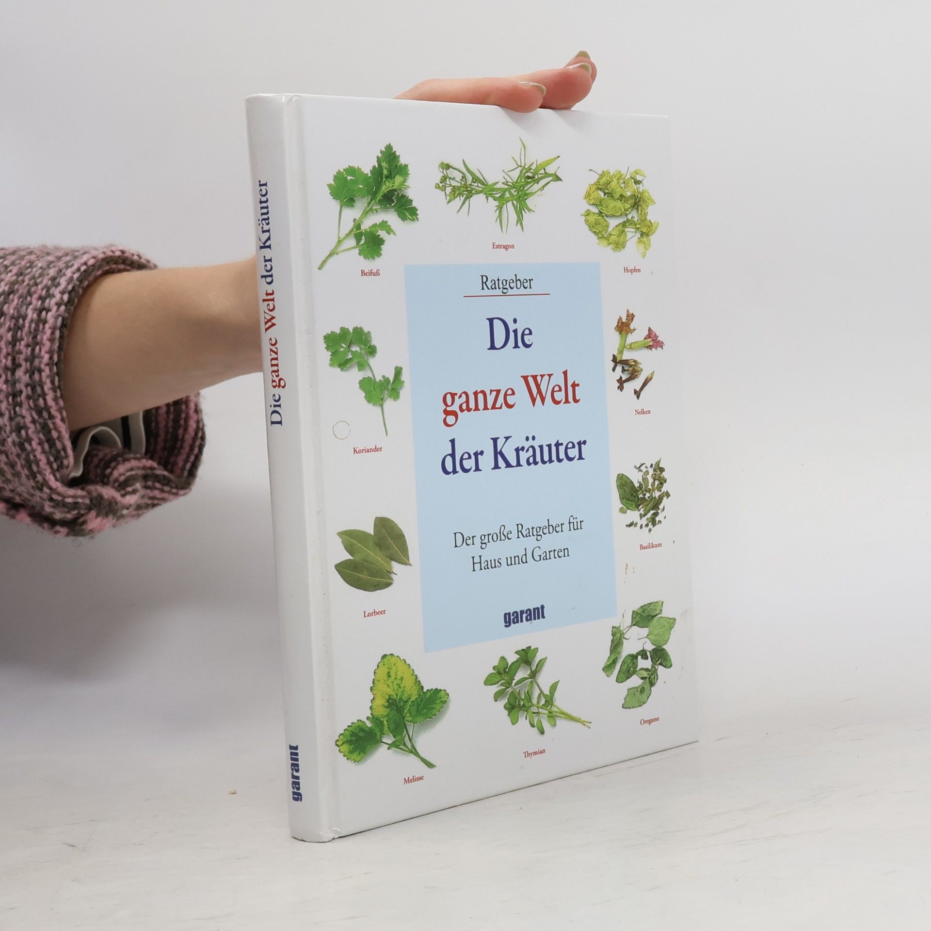 Autores varios Die ganze Welt der Kräuter