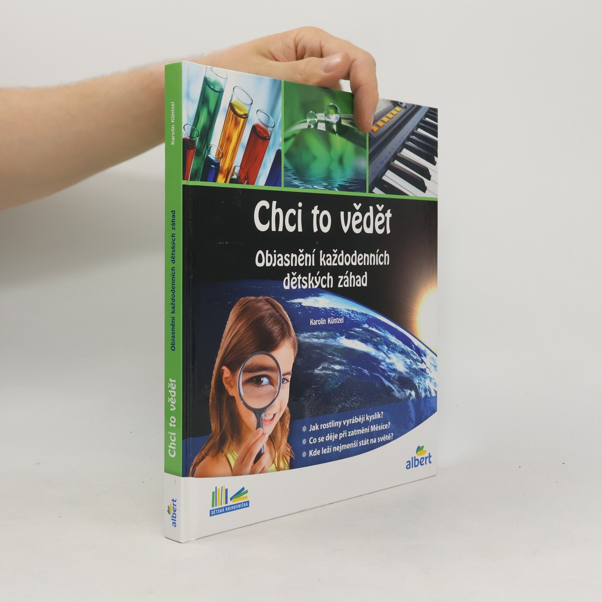Chci to vědět: Objasnění každodenních dětských záhad